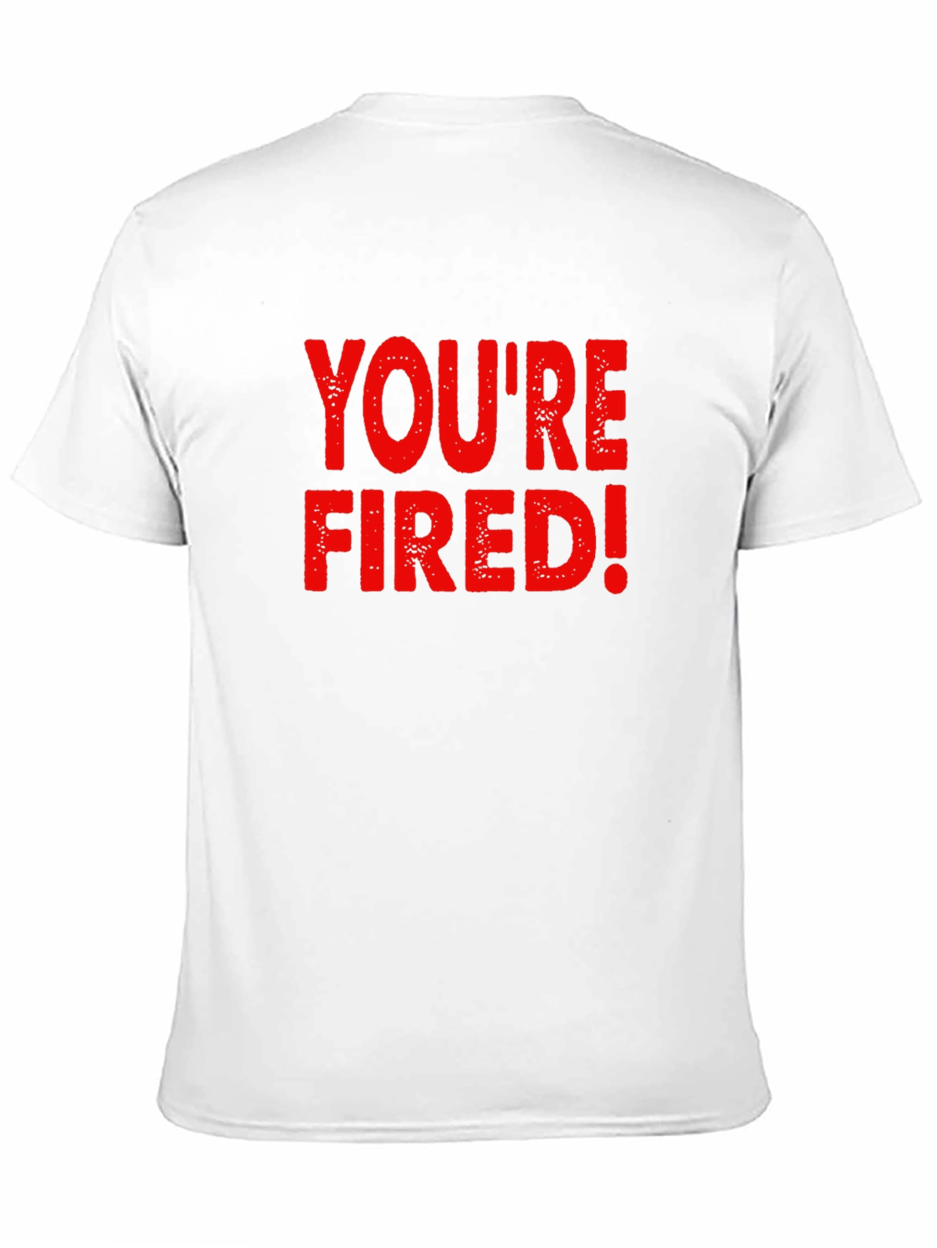 Youre Fired! Graphic Novelty T-Shirt