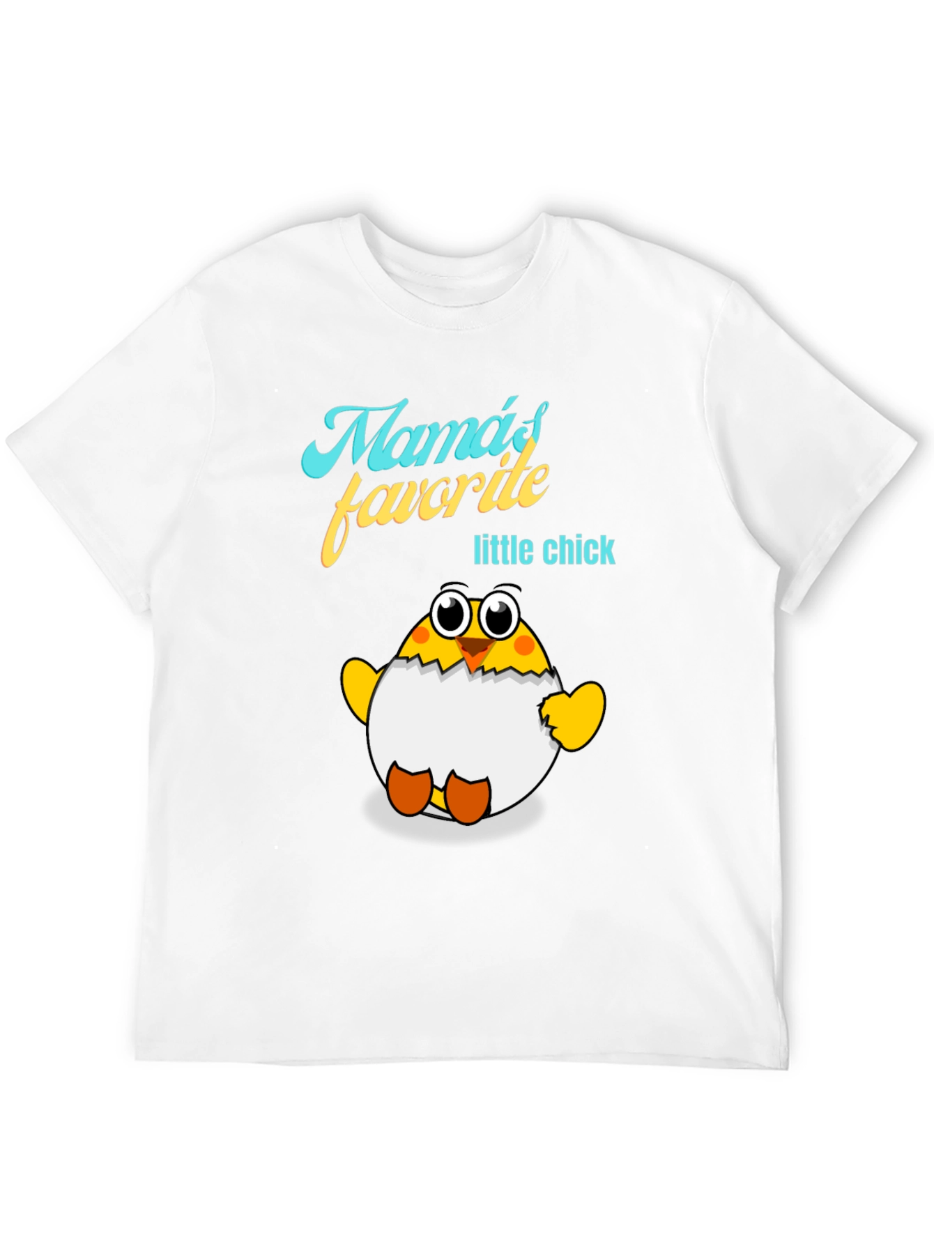 Mamas Favorite Little Chick T-Shirt
