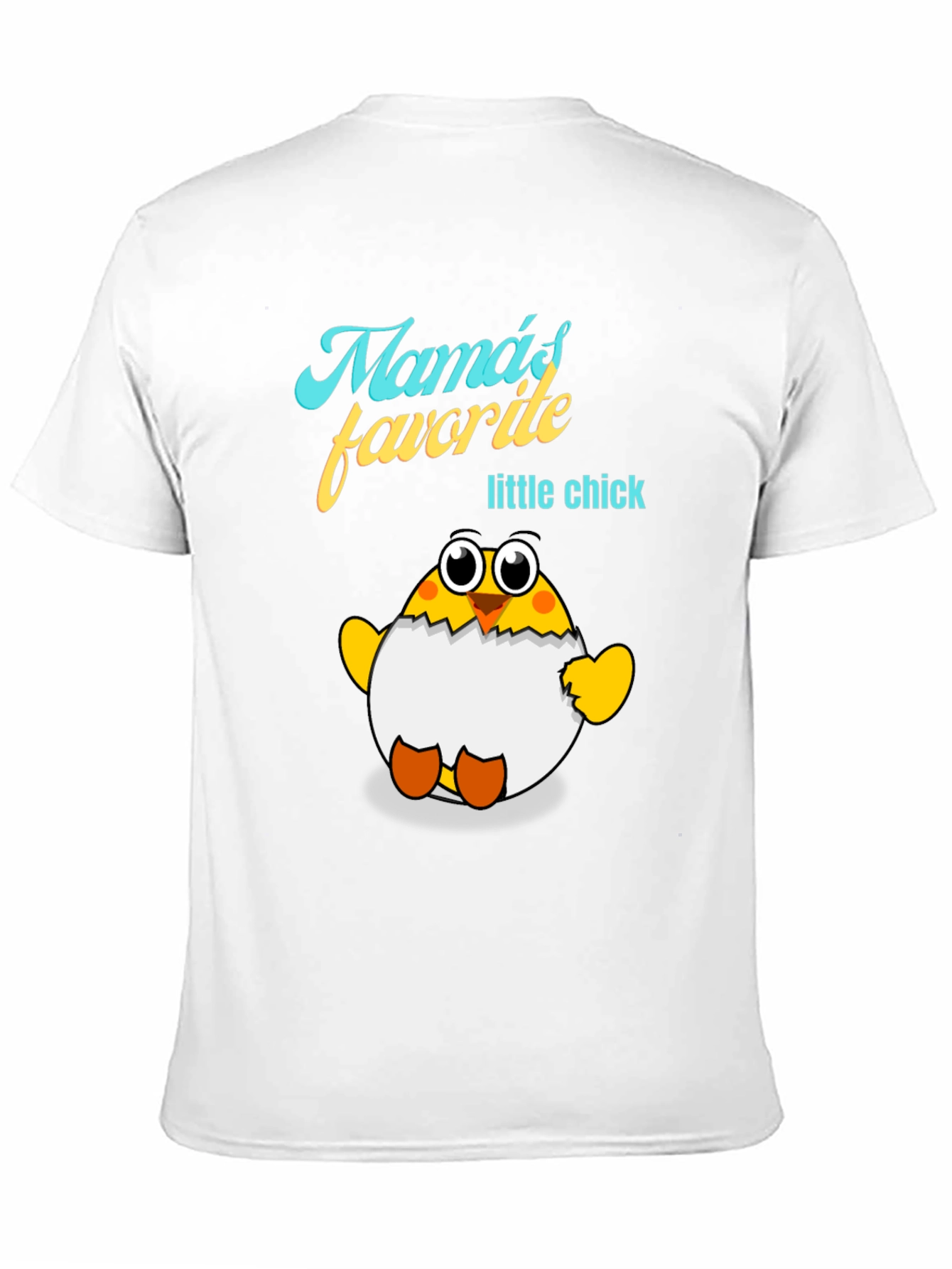 Mamas Favorite Little Chick T-Shirt