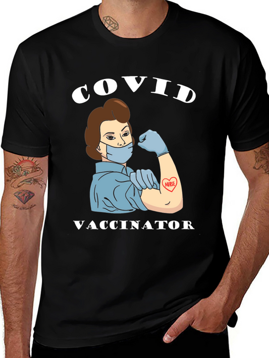 COVID Vaccinator T-Shirt - Support Nurses