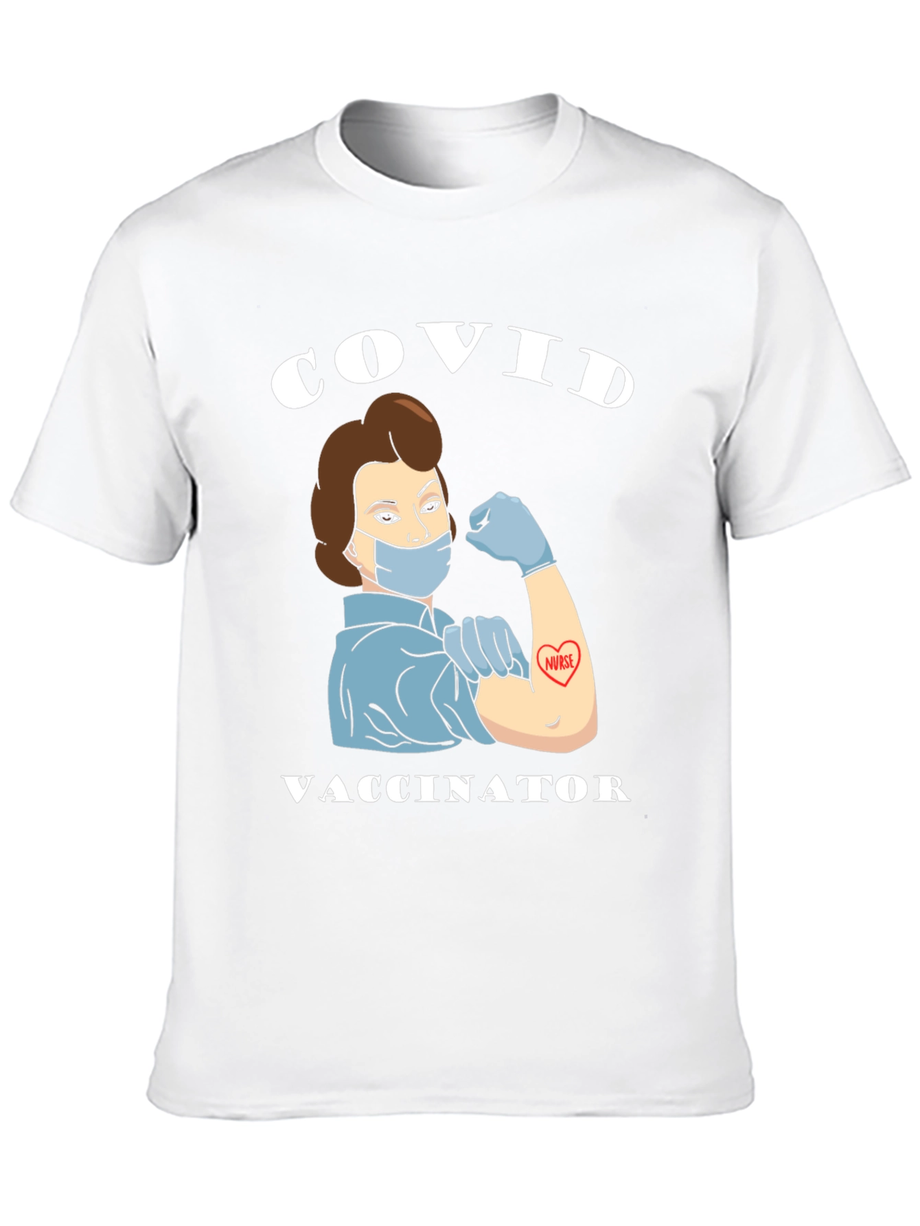 COVID Vaccinator T-Shirt - Support Nurses