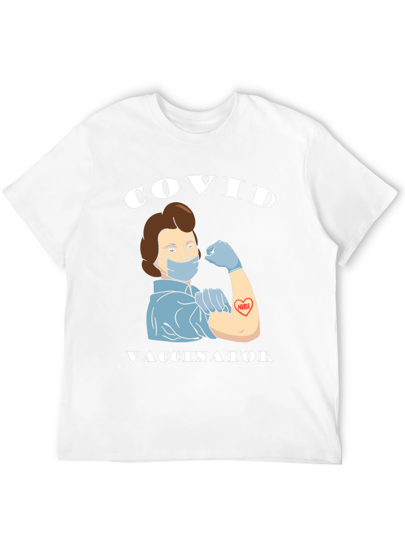 COVID Vaccinator T-Shirt - Support Nurses