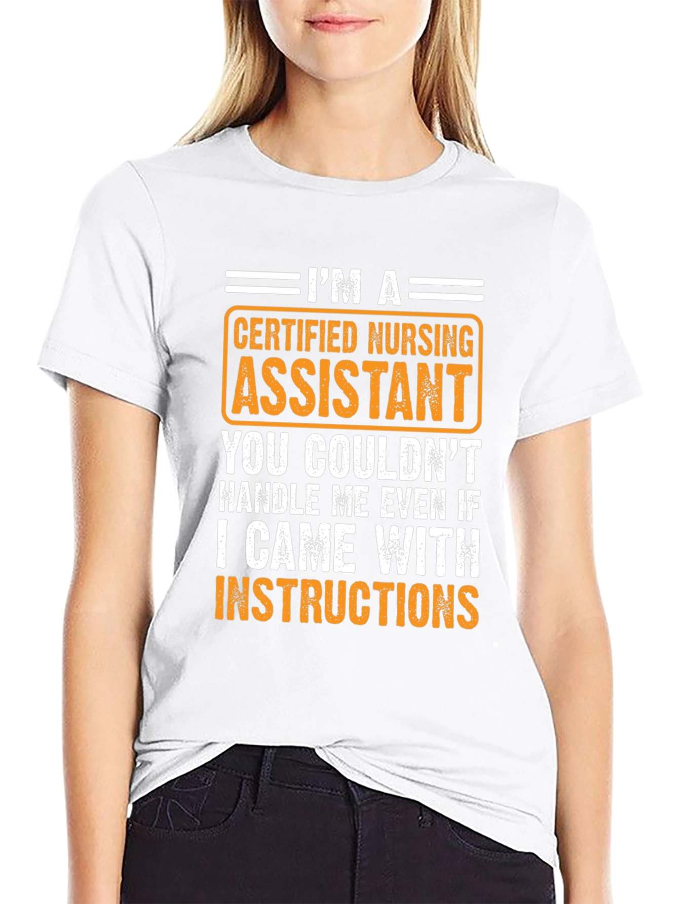 Certified Nursing Assistant T-Shirt - Handle Me