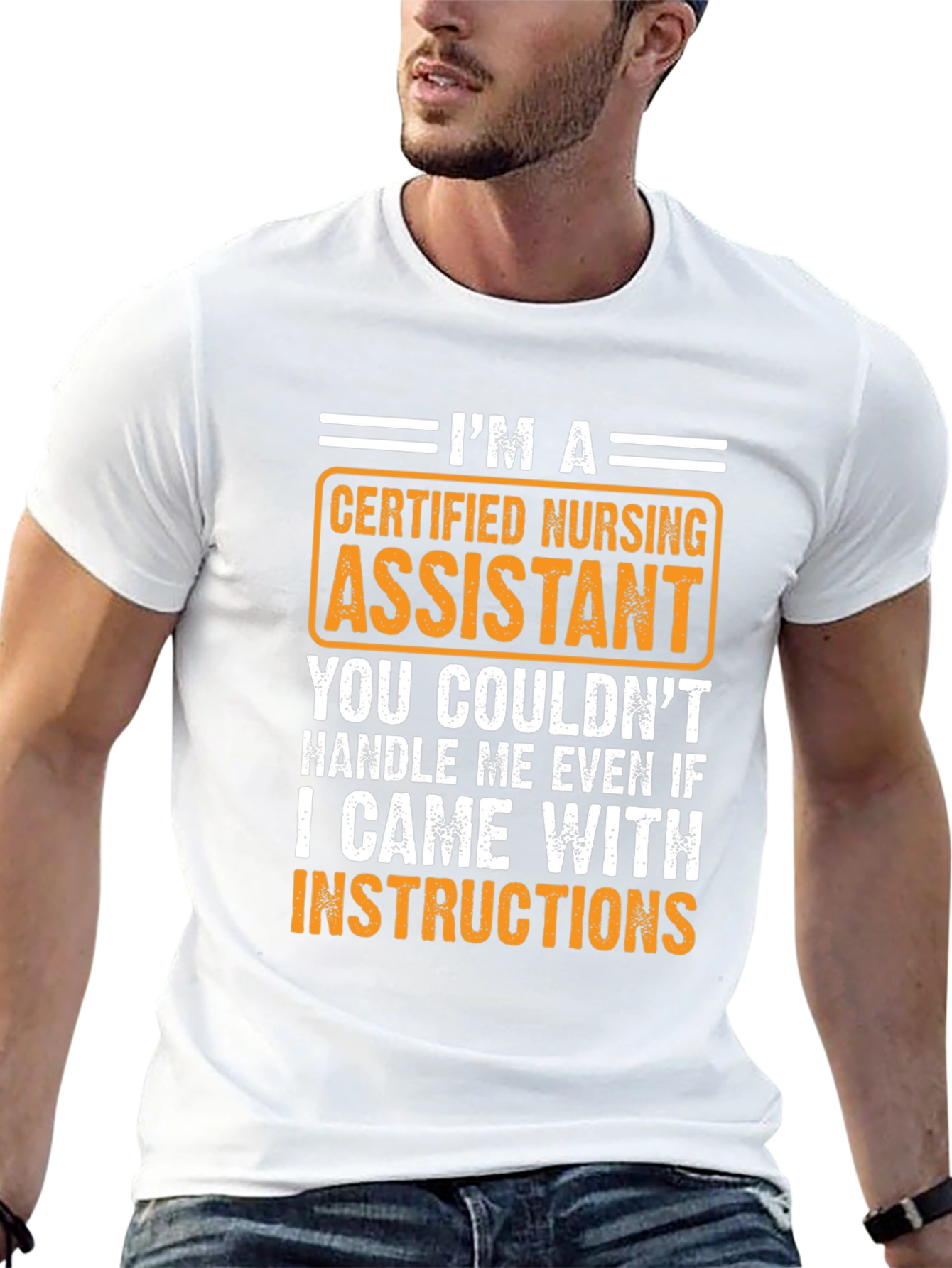 Certified Nursing Assistant T-Shirt - Handle Me