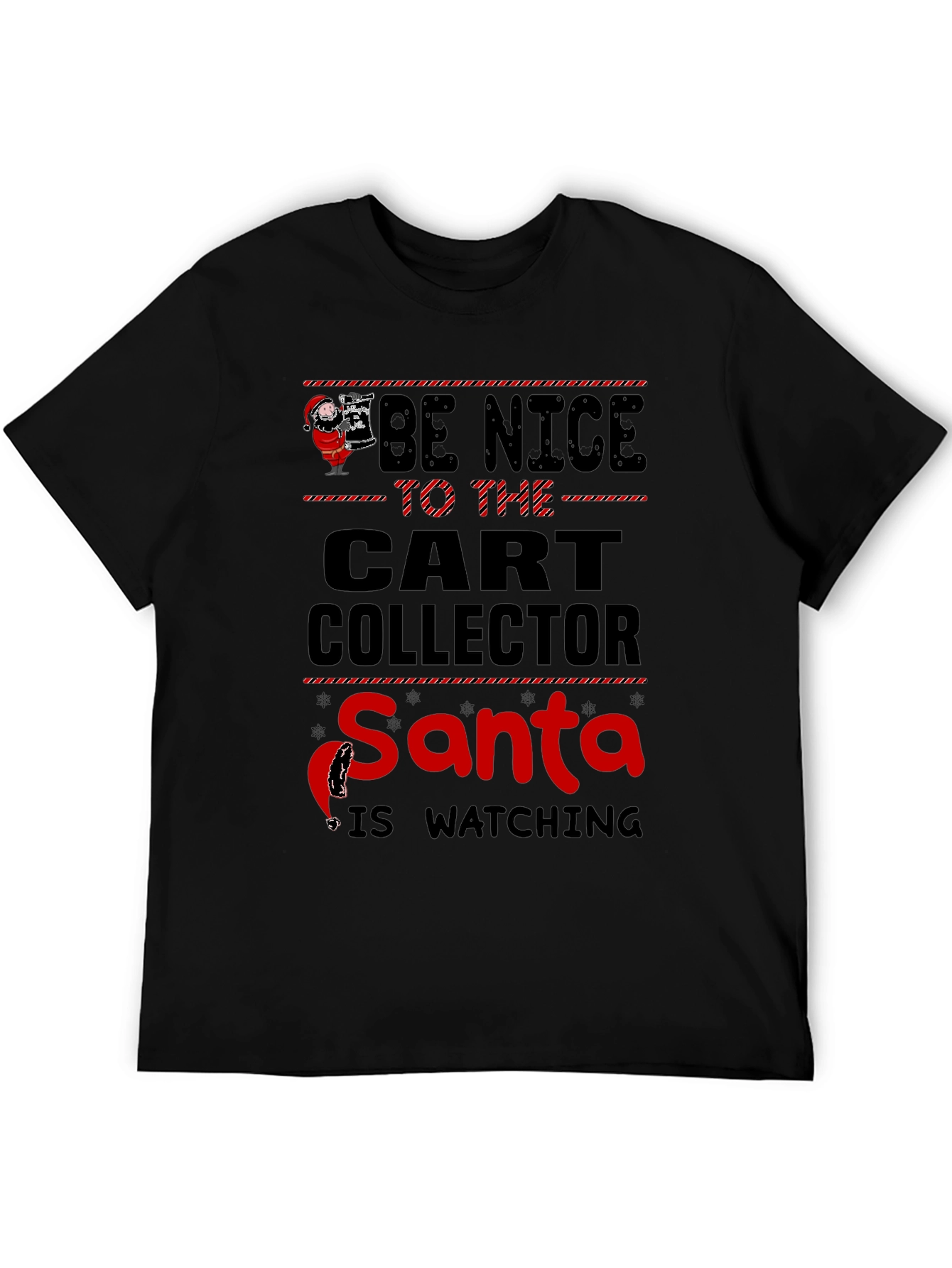 Be Nice to Cart Collector Santa T-Shirt