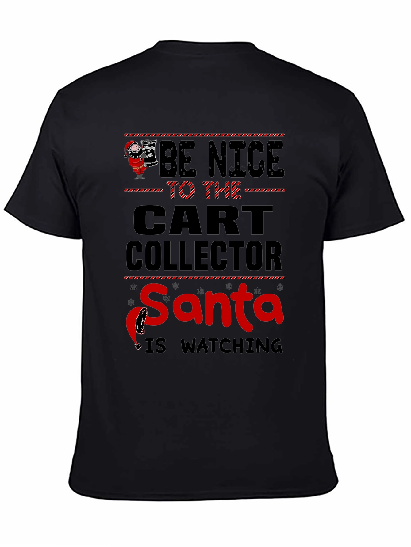 Be Nice to Cart Collector Santa T-Shirt