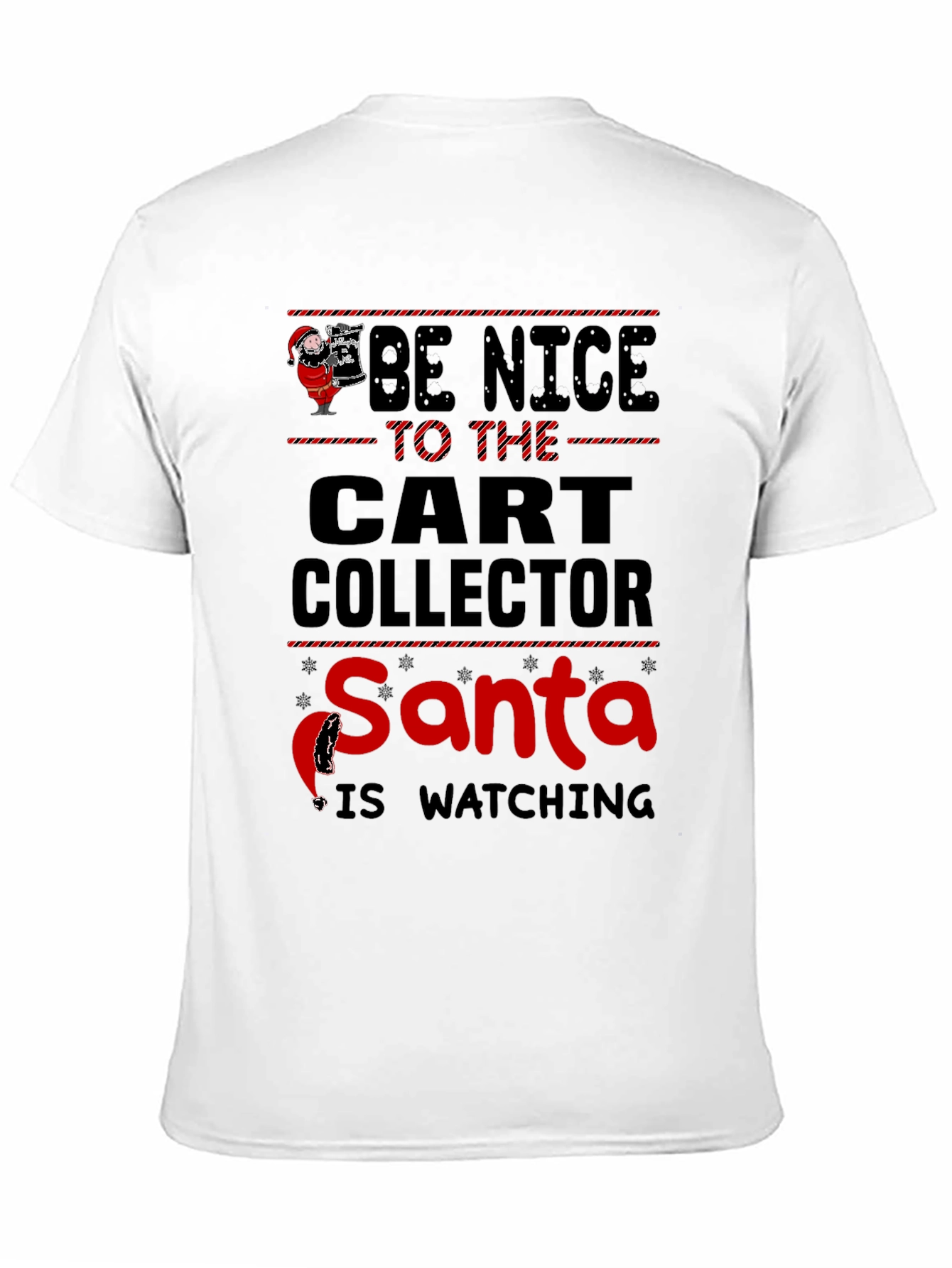 Be Nice to Cart Collector Santa T-Shirt