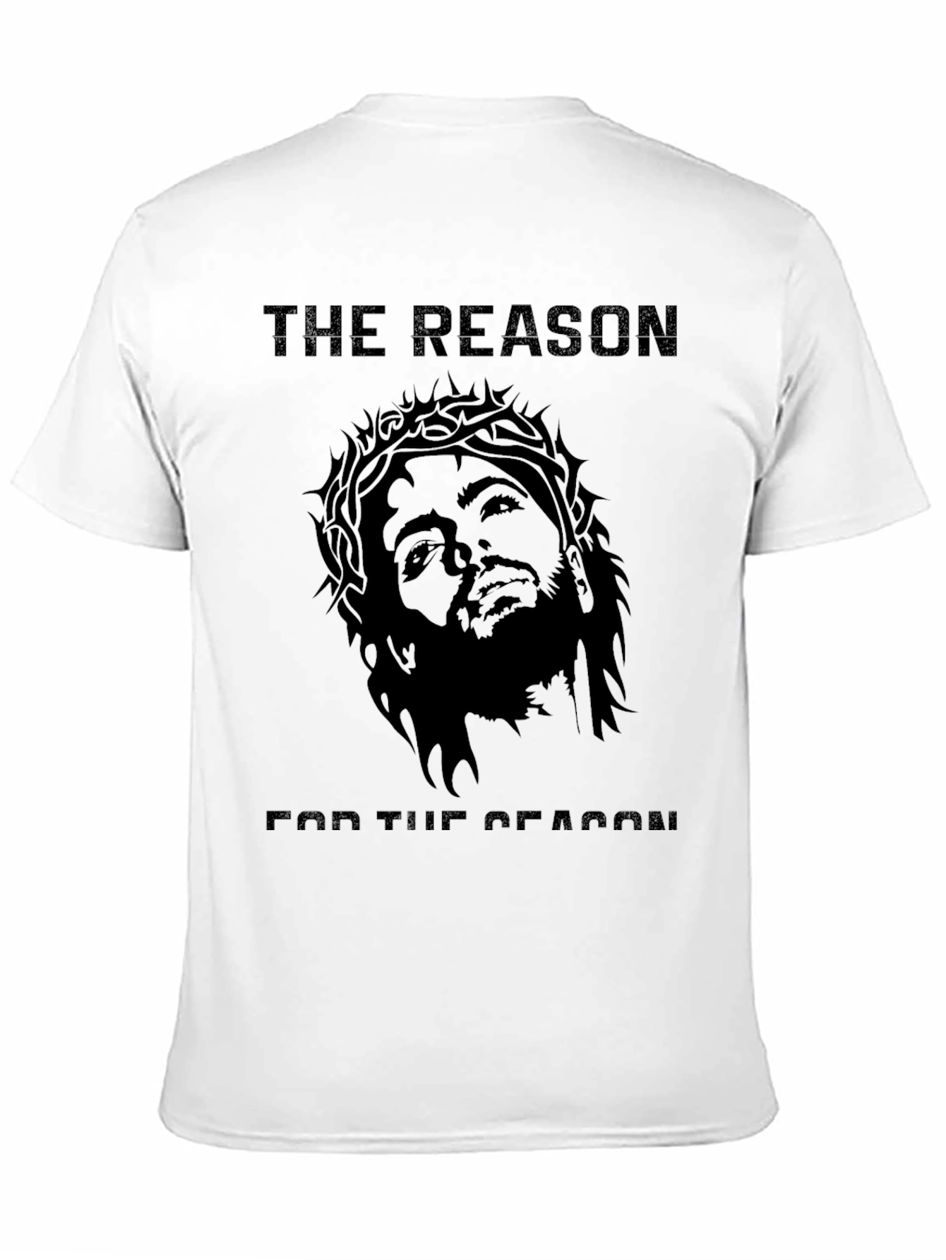 The Reason For The Season Christian T-Shirt