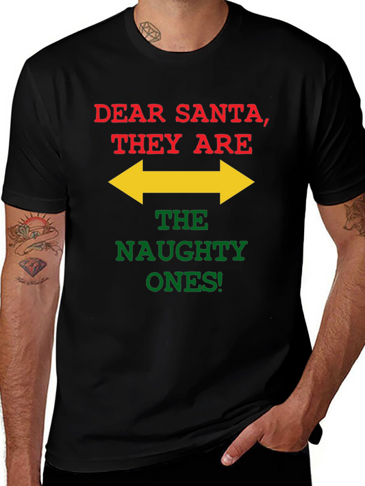 Dear Santa Naughty Ones T-Shirt
