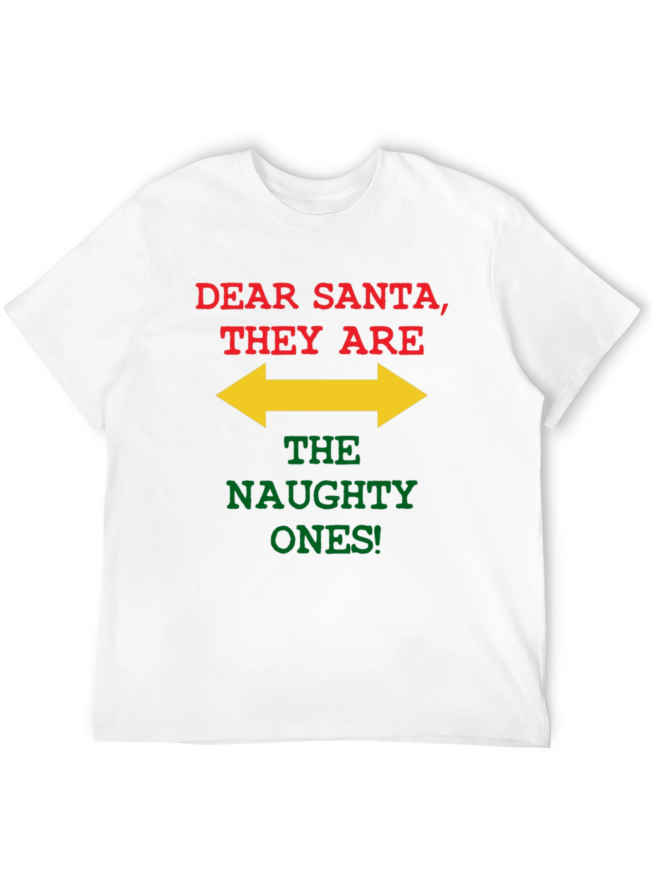 Dear Santa Naughty Ones T-Shirt