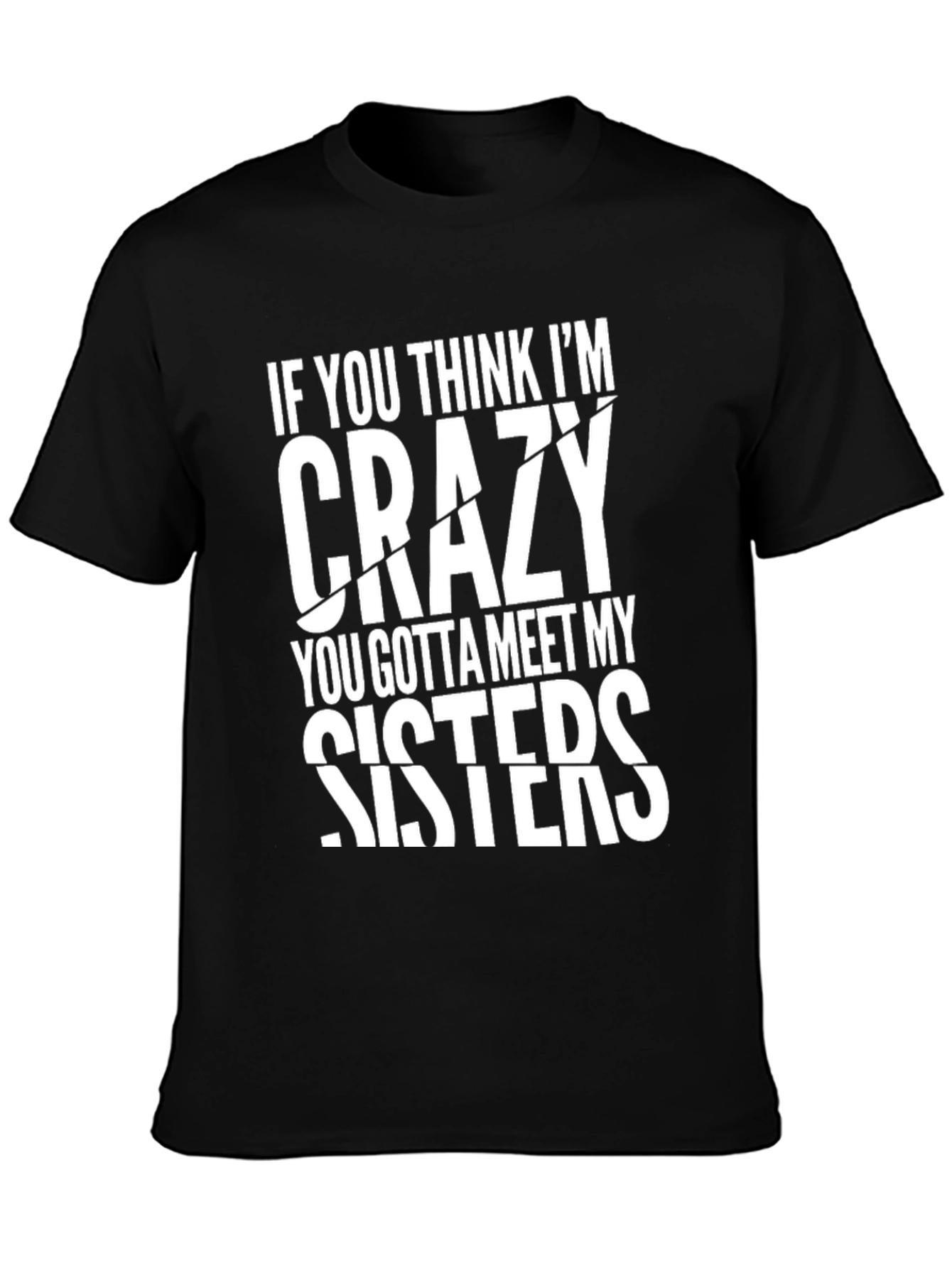 Crazy Sisters Graphic Tee
