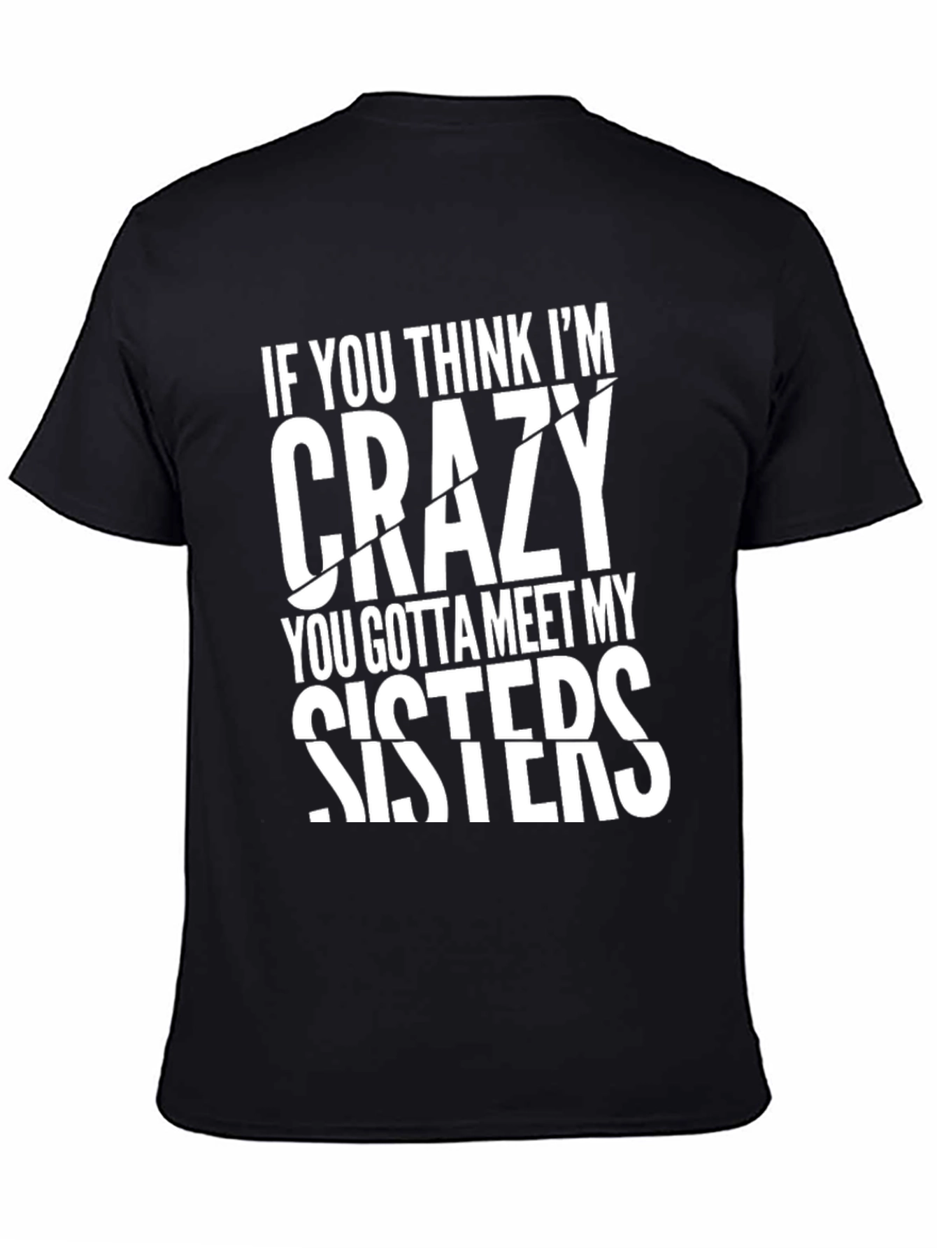 Crazy Sisters Graphic Tee