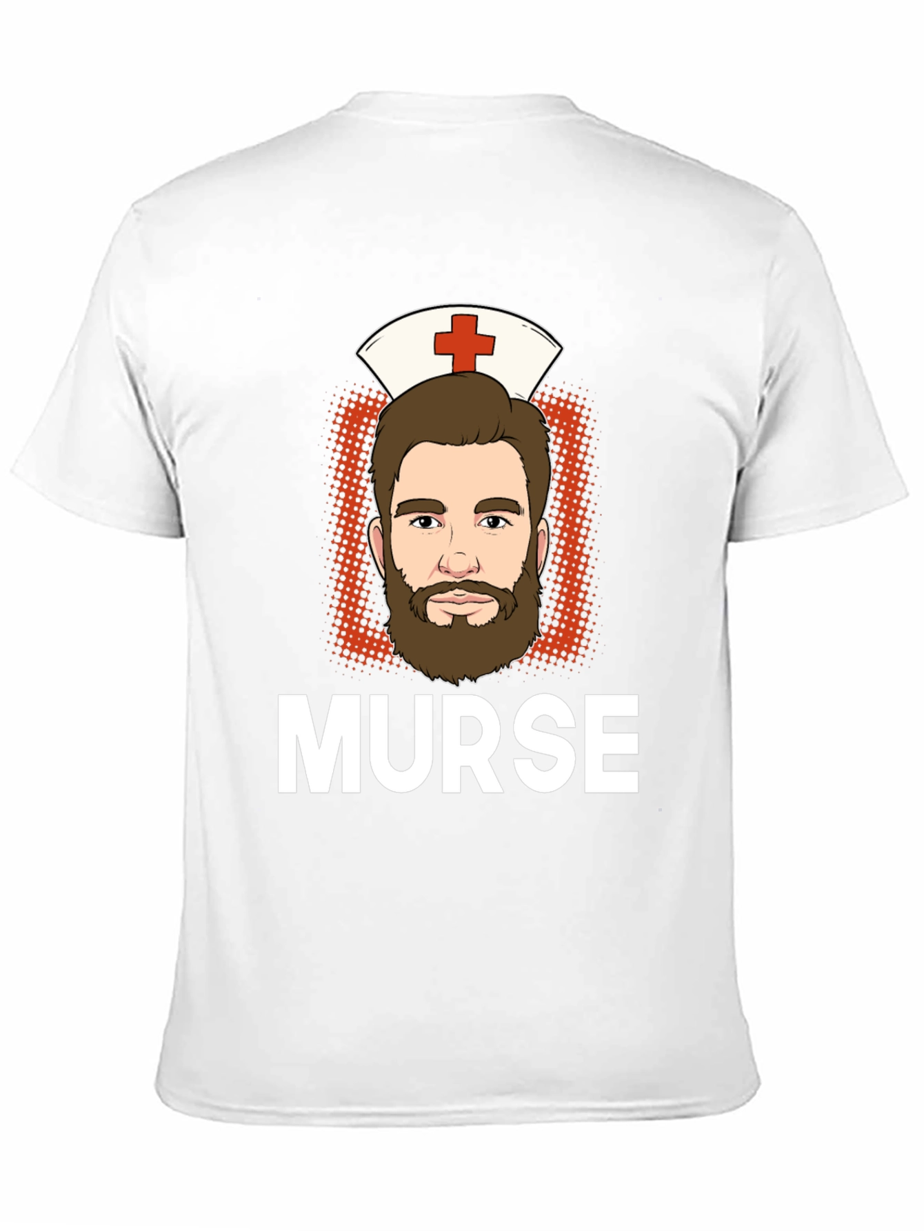 Funny Murse T-Shirt - Male Nurse Humor