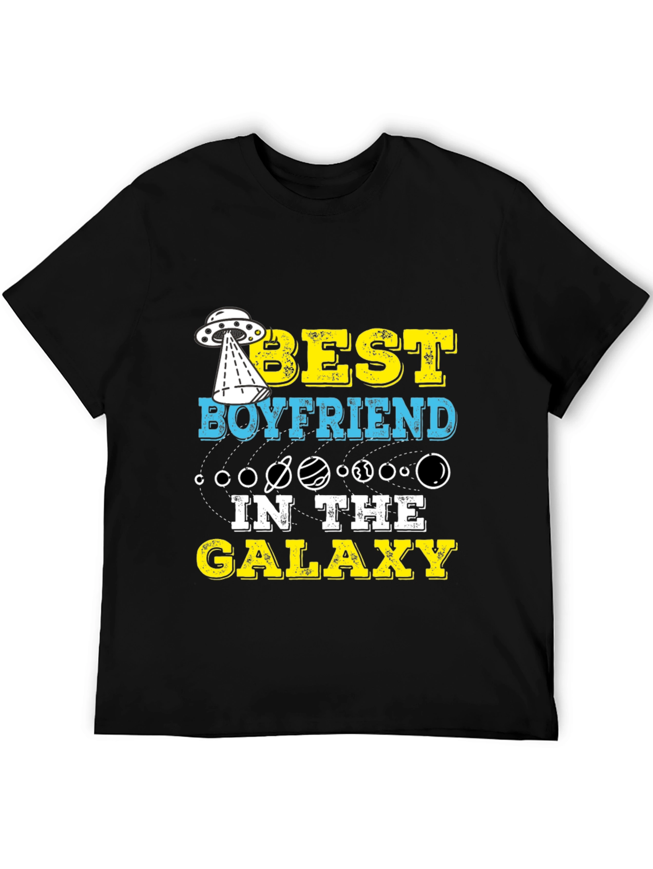 Best Boyfriend in the Galaxy T-Shirt