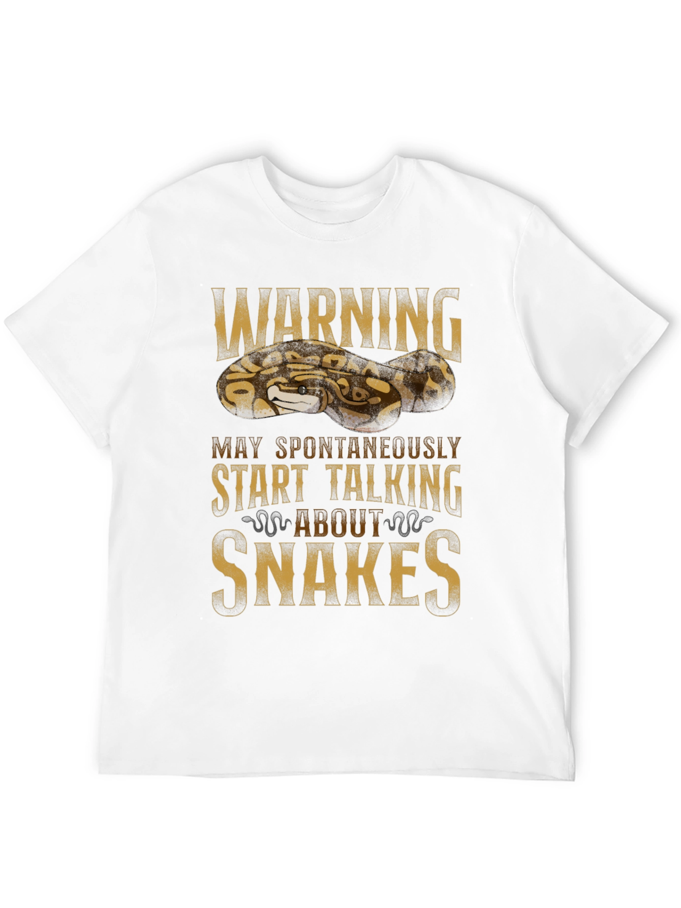 Warning May Spontaneously Start Talking About Snakes T-Shirt