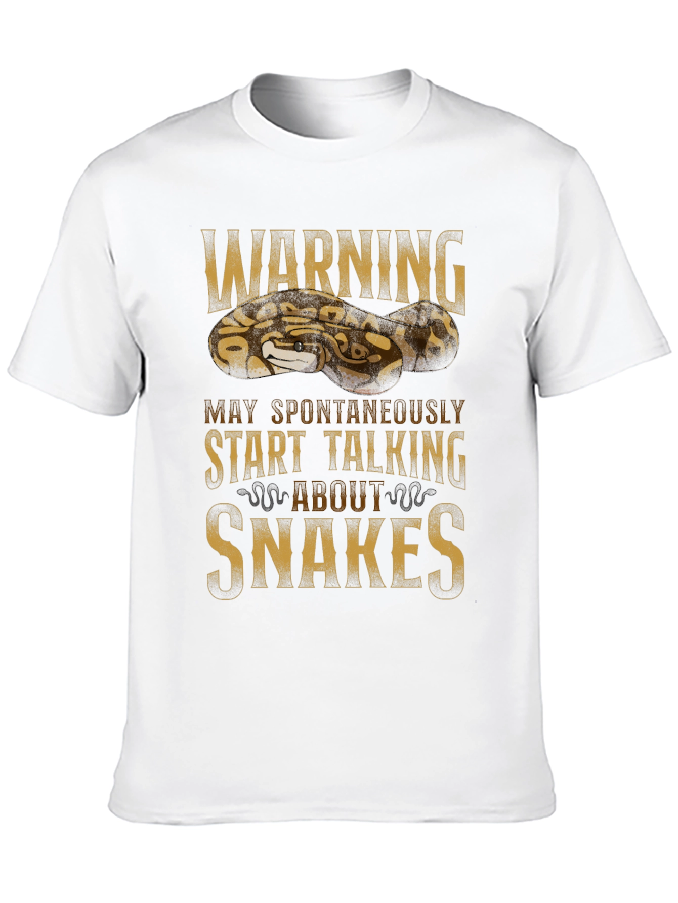 Warning May Spontaneously Start Talking About Snakes T-Shirt