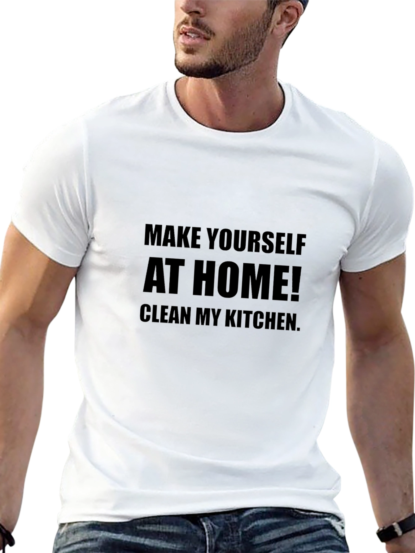 Make Yourself At Home Funny Graphic T-Shirt