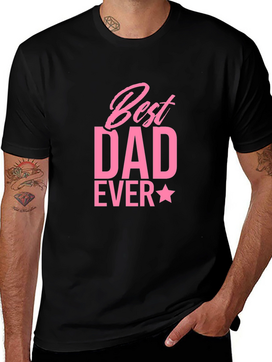 Best Dad Ever T-Shirt - Black
