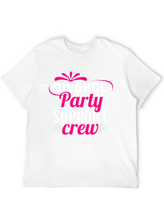 Divorce Party Support Crew Graphic Tee