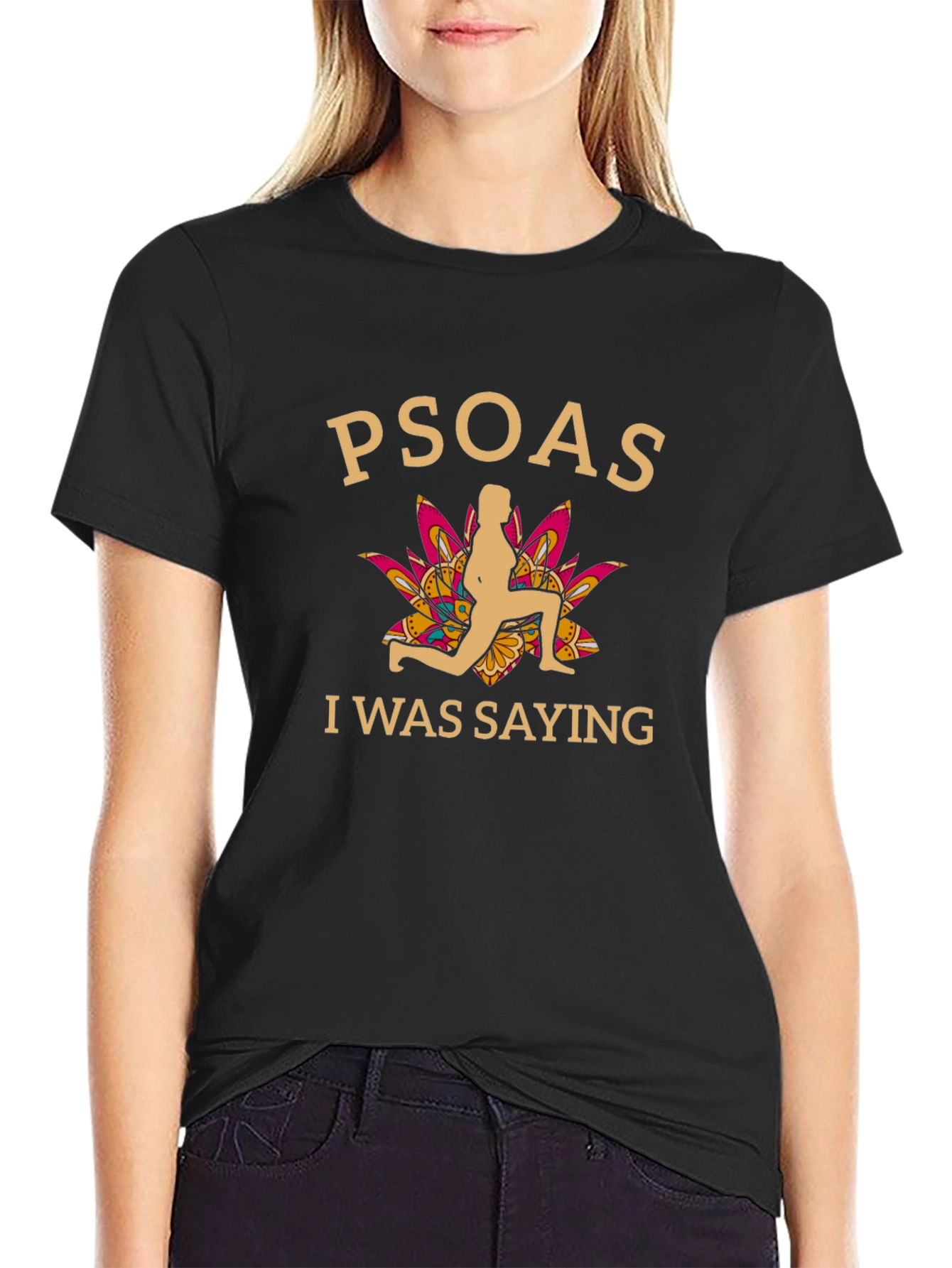 Psoas I Was Saying Funny Yoga T-Shirt