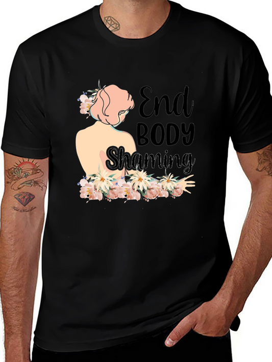End Body Shaming Floral T-Shirt