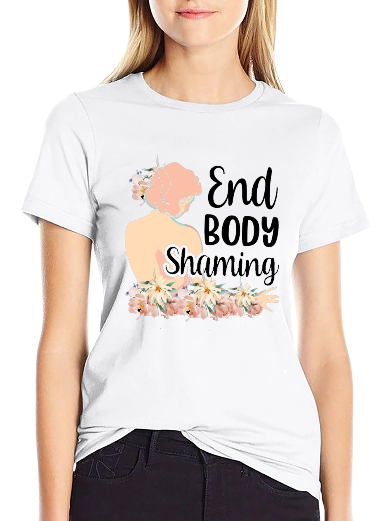 End Body Shaming Floral T-Shirt