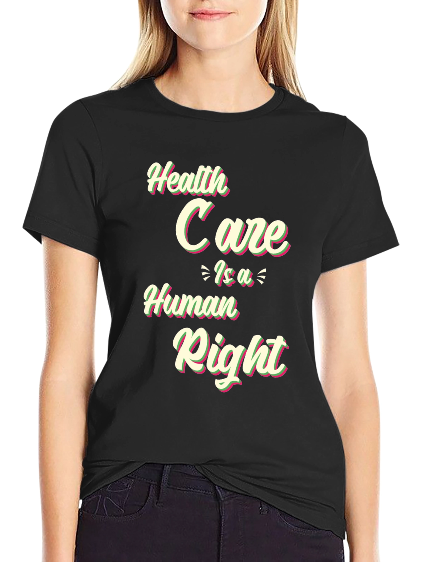 Health Care Is A Human Right T-Shirt