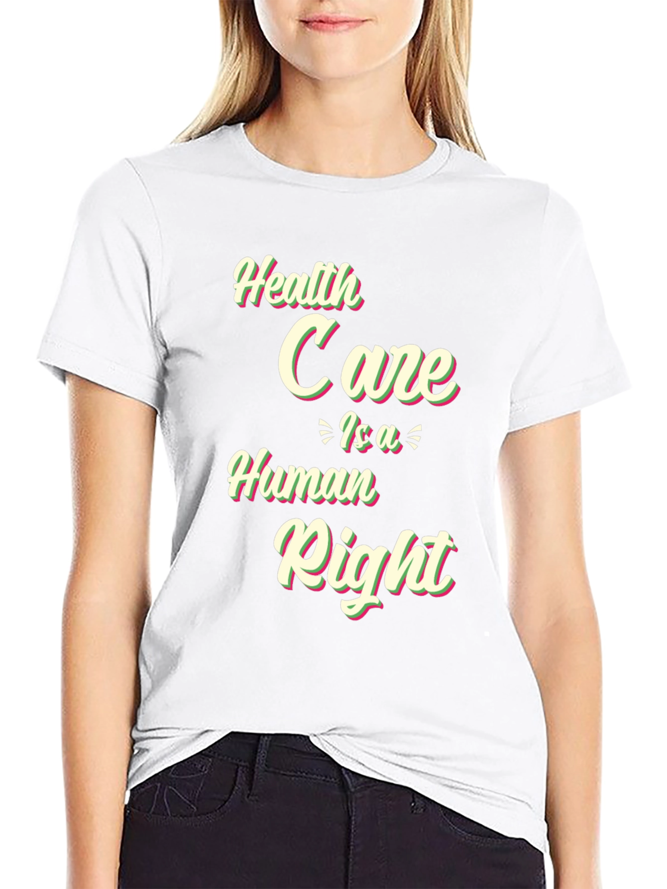 Health Care Is A Human Right T-Shirt