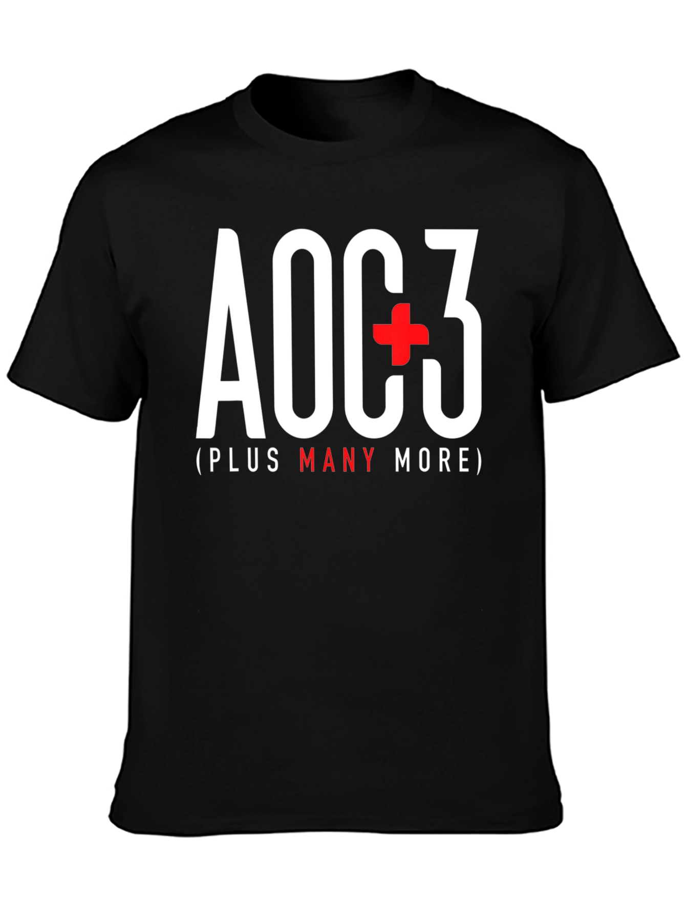 AOC+3 T-Shirt - Political Statement Tee