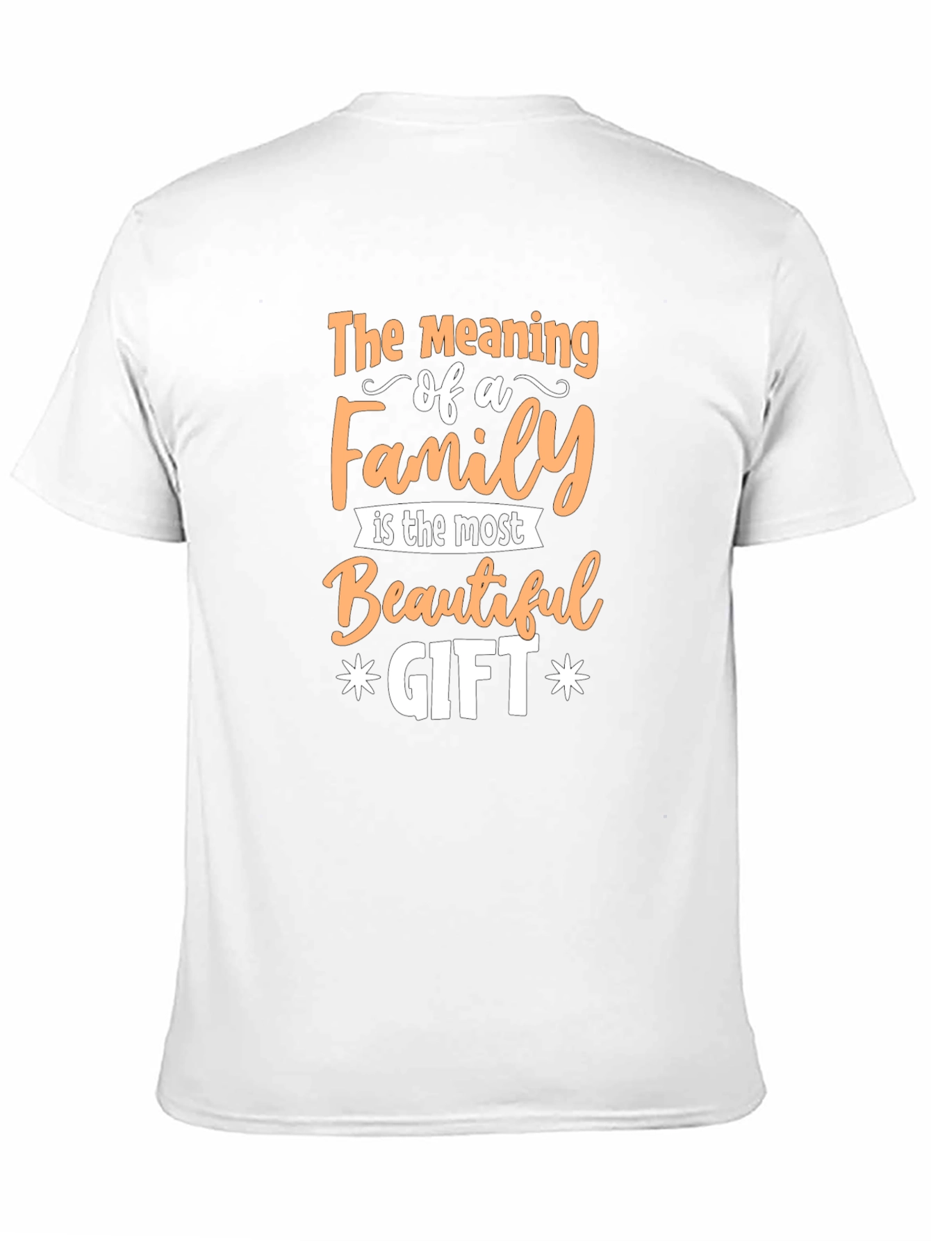 Family is the Most Beautiful Gift Graphic Tee