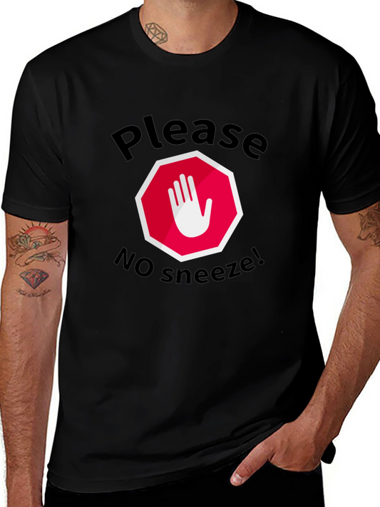 Please No Sneeze Funny T-Shirt