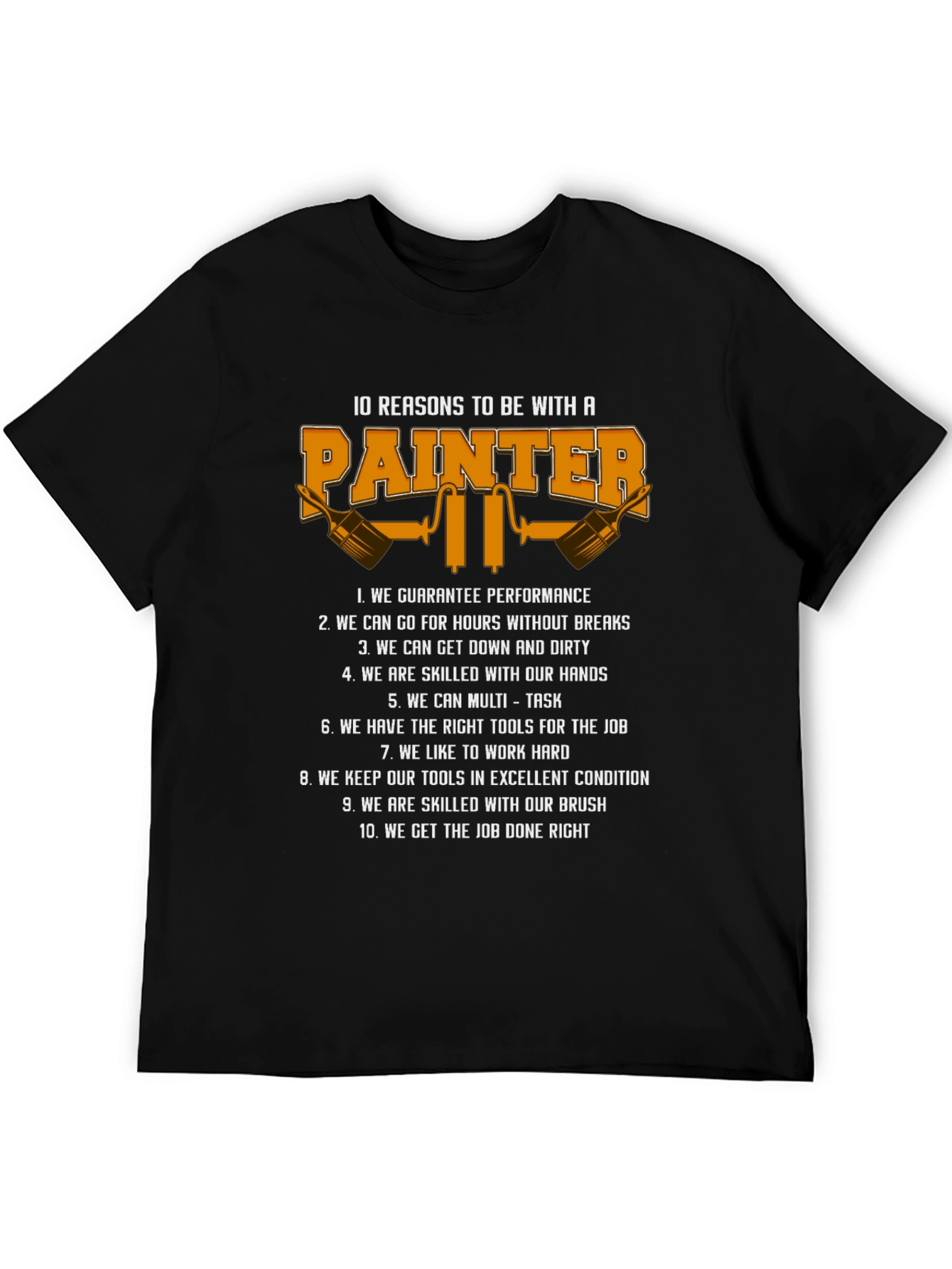 Painter Reasons T-Shirt - Gift for Painters