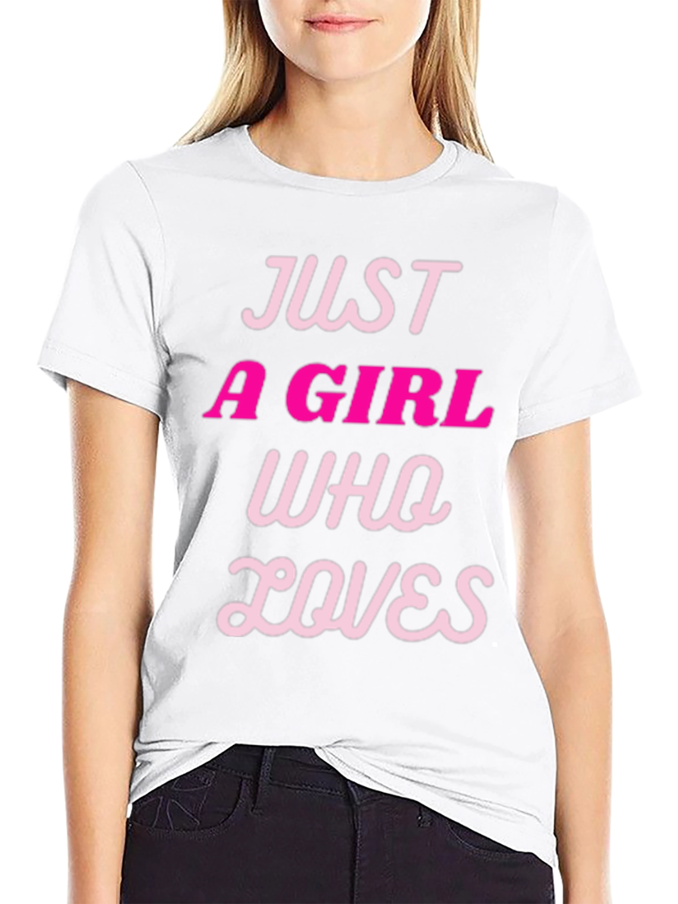 Just a Girl Who Loves T-Shirt - Black