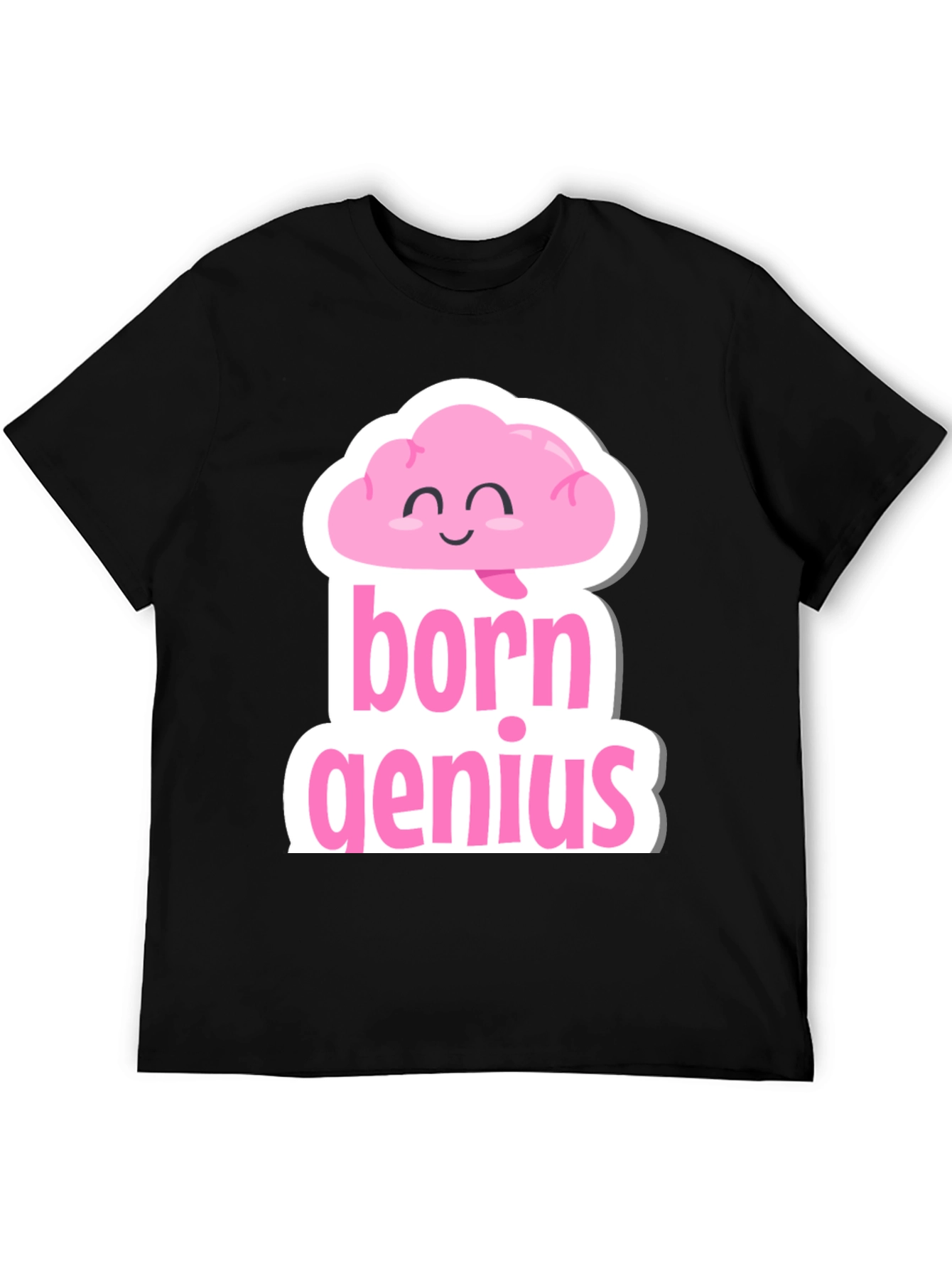 Born Genius T-Shirt Funny Brain Tee