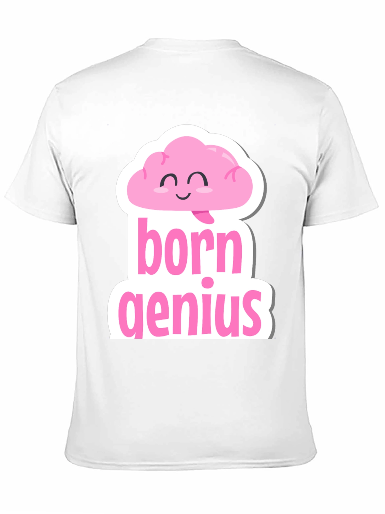 Born Genius T-Shirt Funny Brain Tee