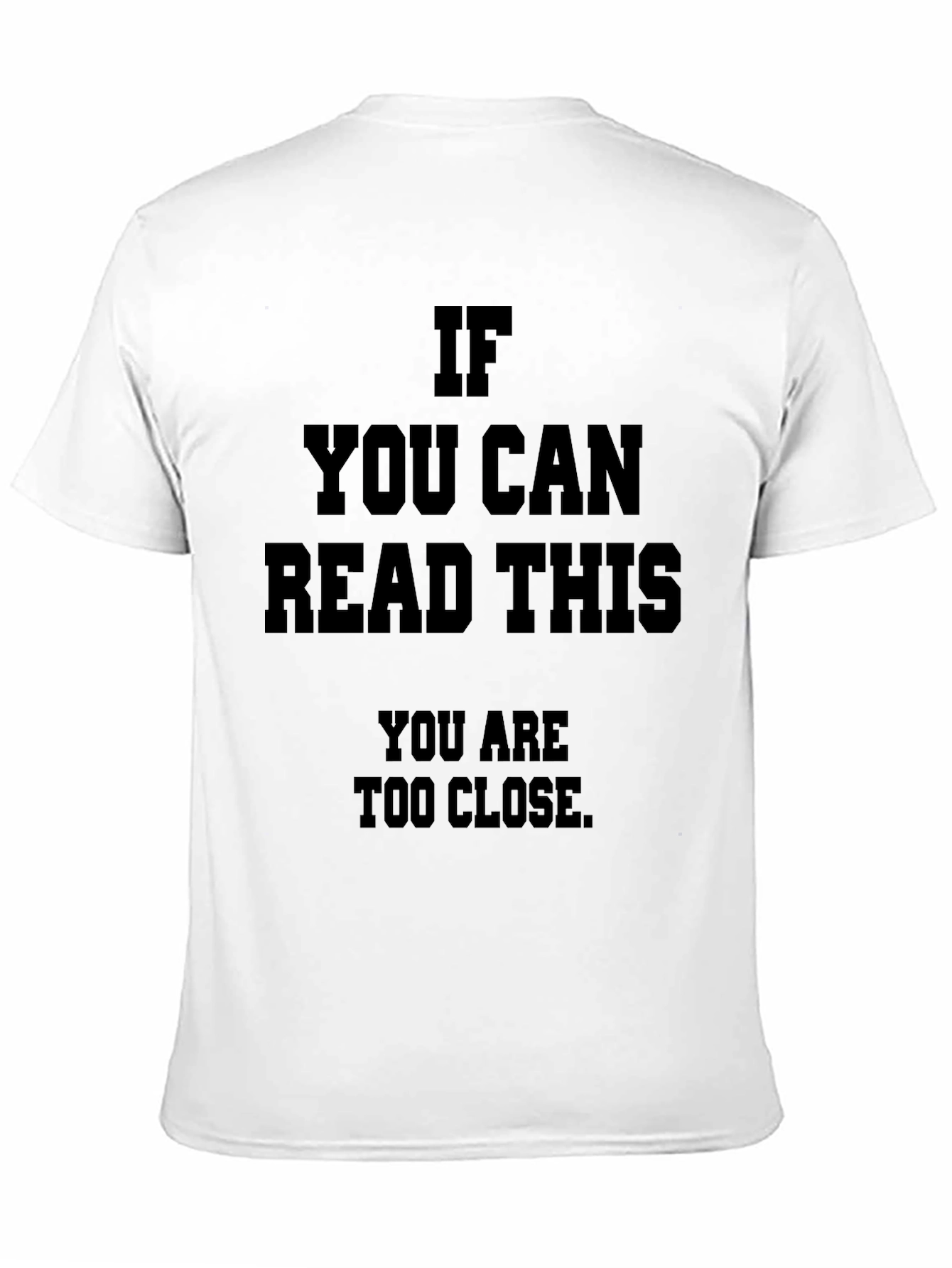 Funny Social Distance T-Shirt: If You Can Read This