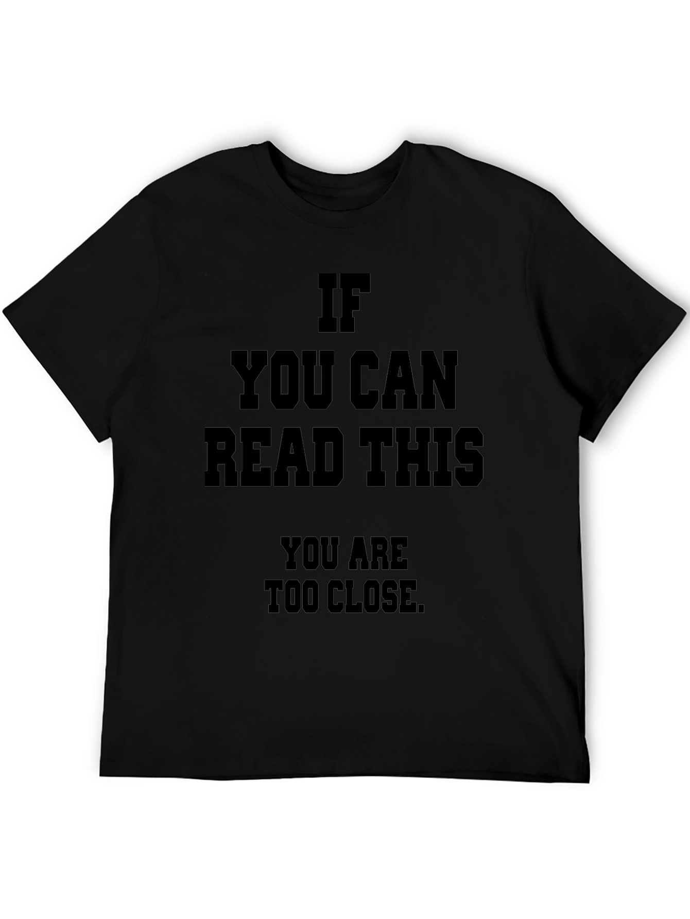 Funny Social Distance T-Shirt: If You Can Read This