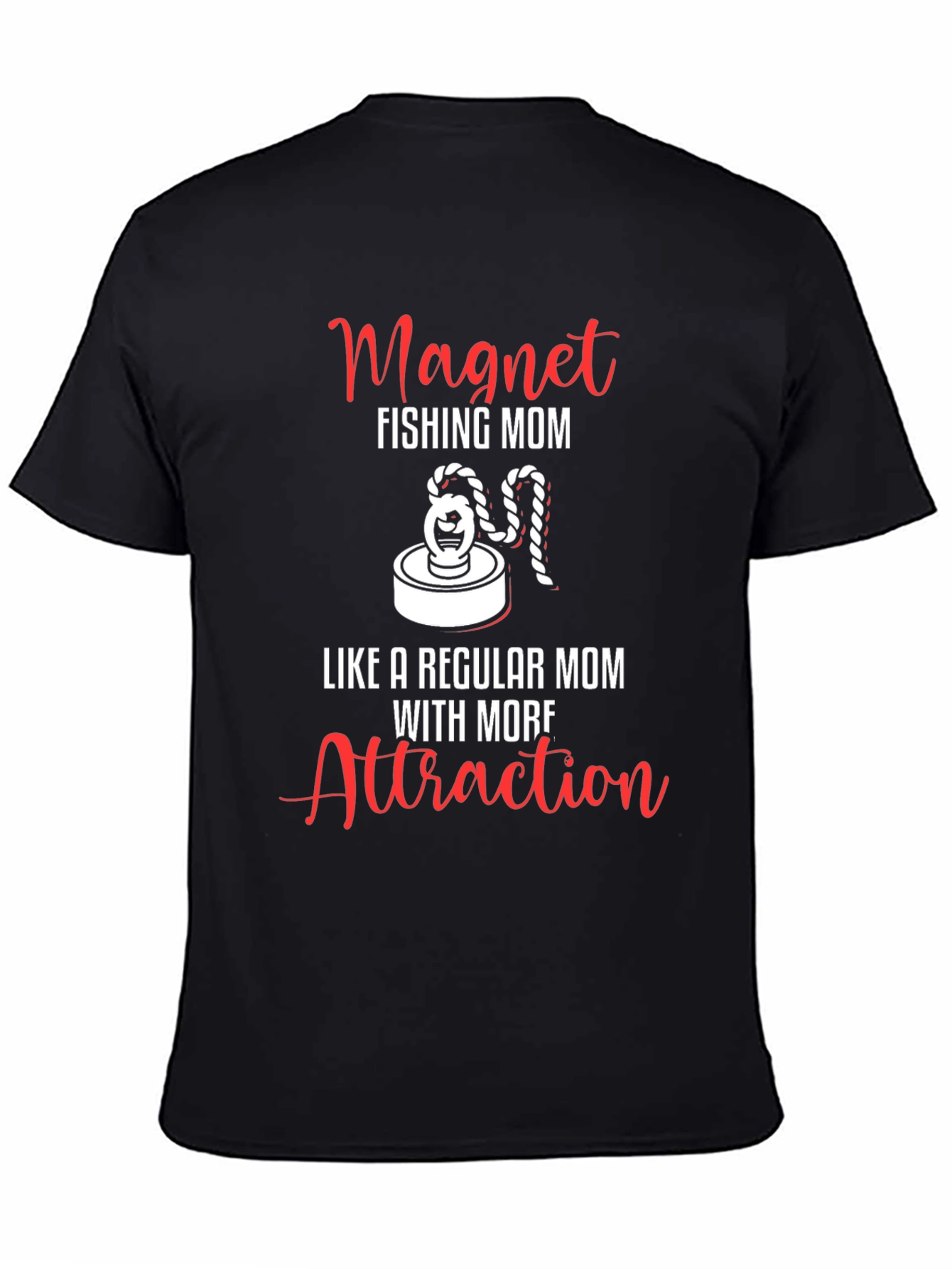 Magnet Fishing Mom T-Shirt