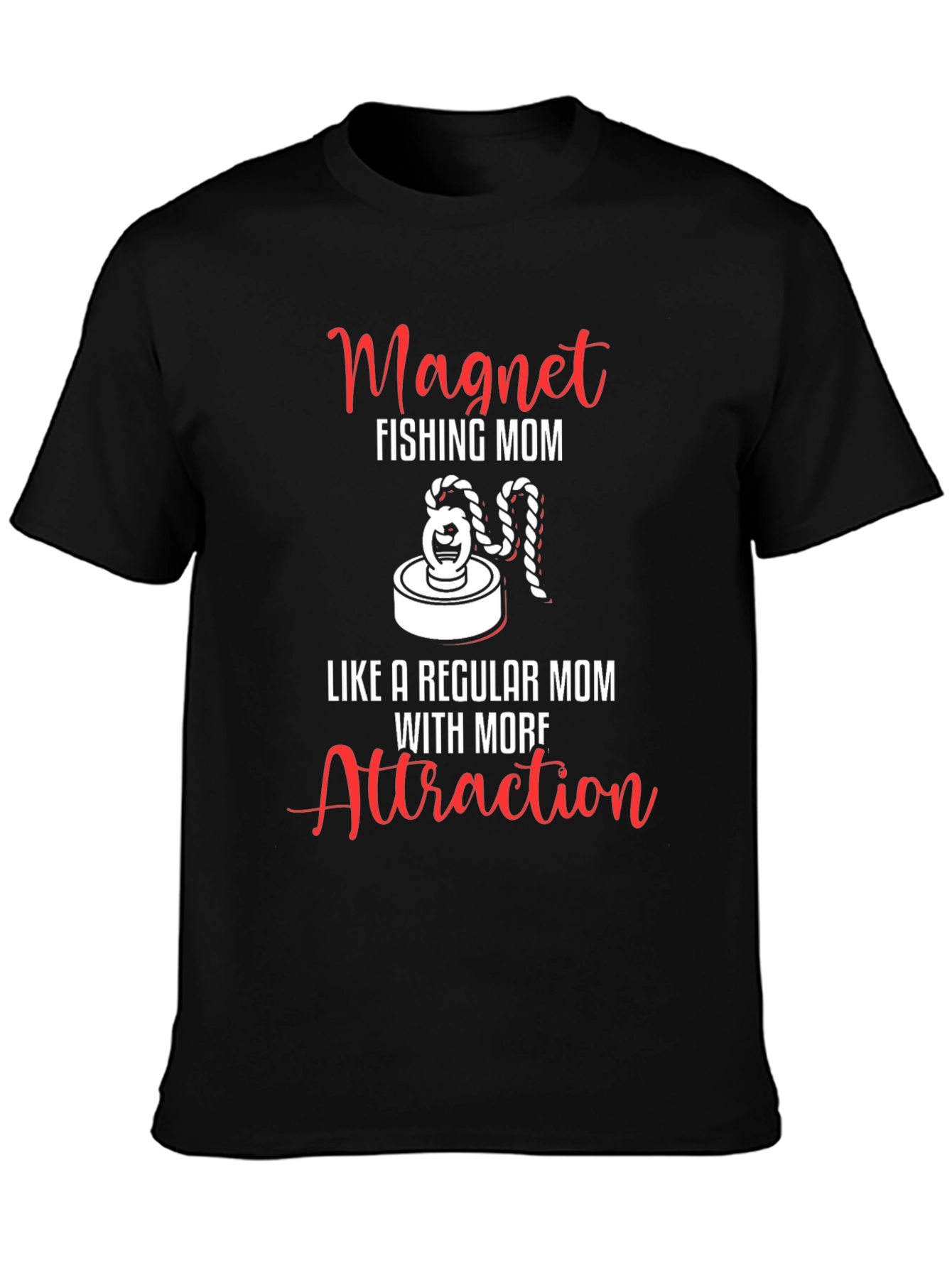 Magnet Fishing Mom T-Shirt
