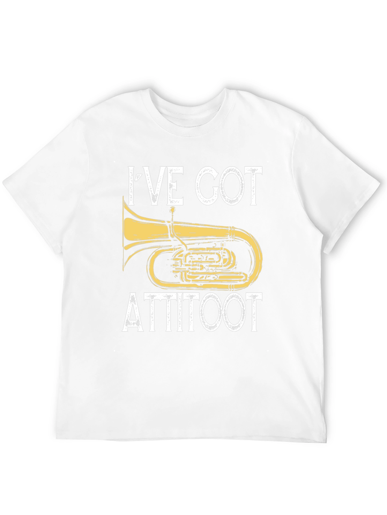 Ive Got Attitoot T-Shirt