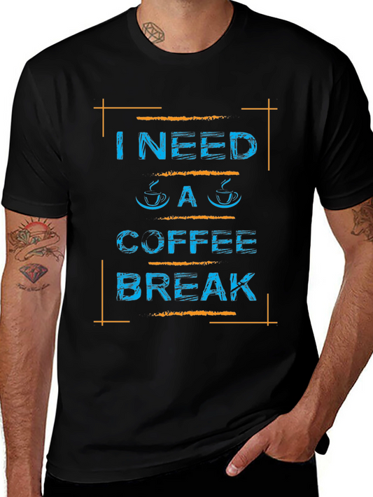 I Need a Coffee Break Graphic T-Shirt
