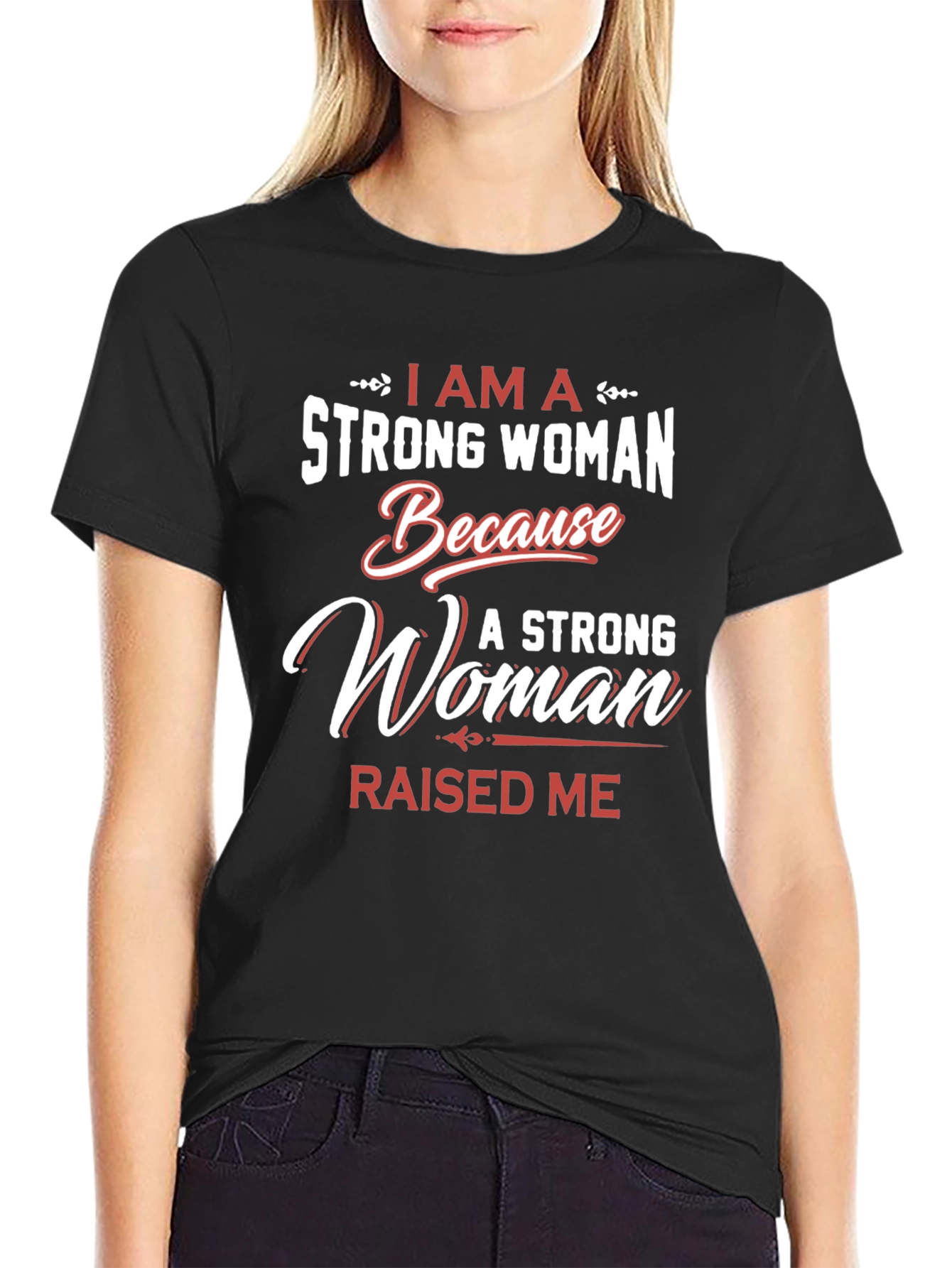 Strong Woman Graphic Tee - Empowering Womens Shirt