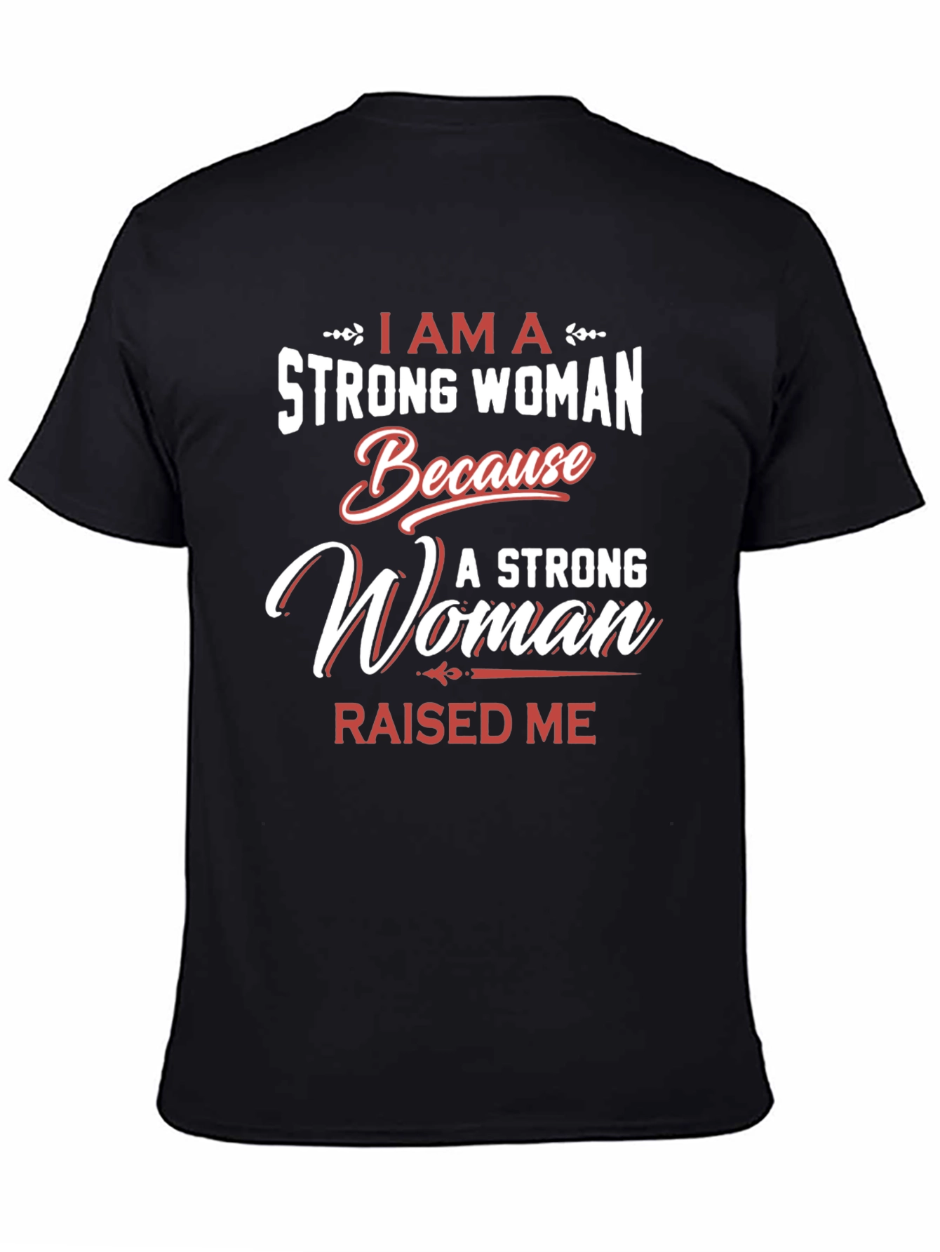 Strong Woman Graphic Tee - Empowering Womens Shirt
