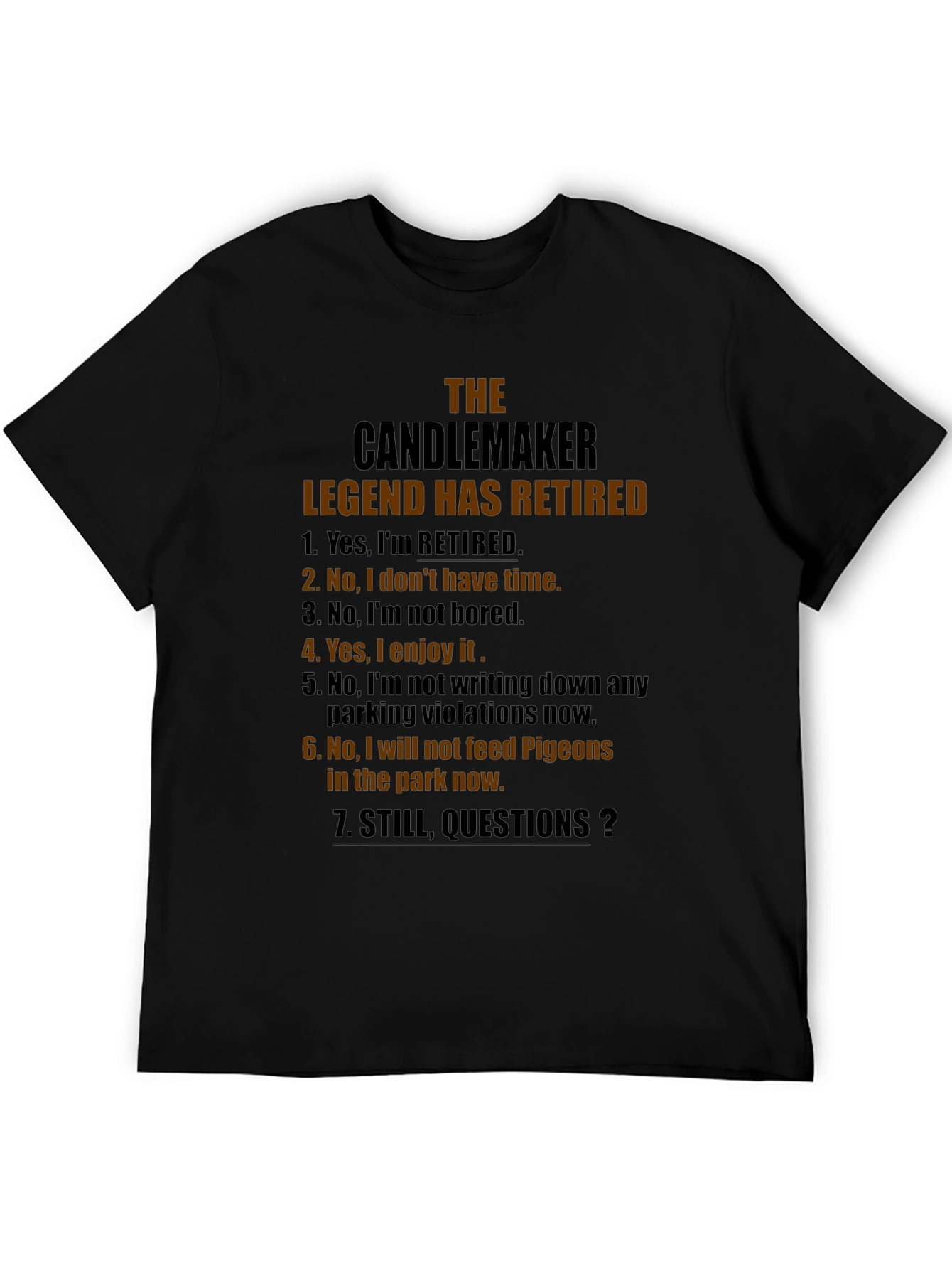The Candlemaker Legend Retired Novelty Graphic T-Shirt