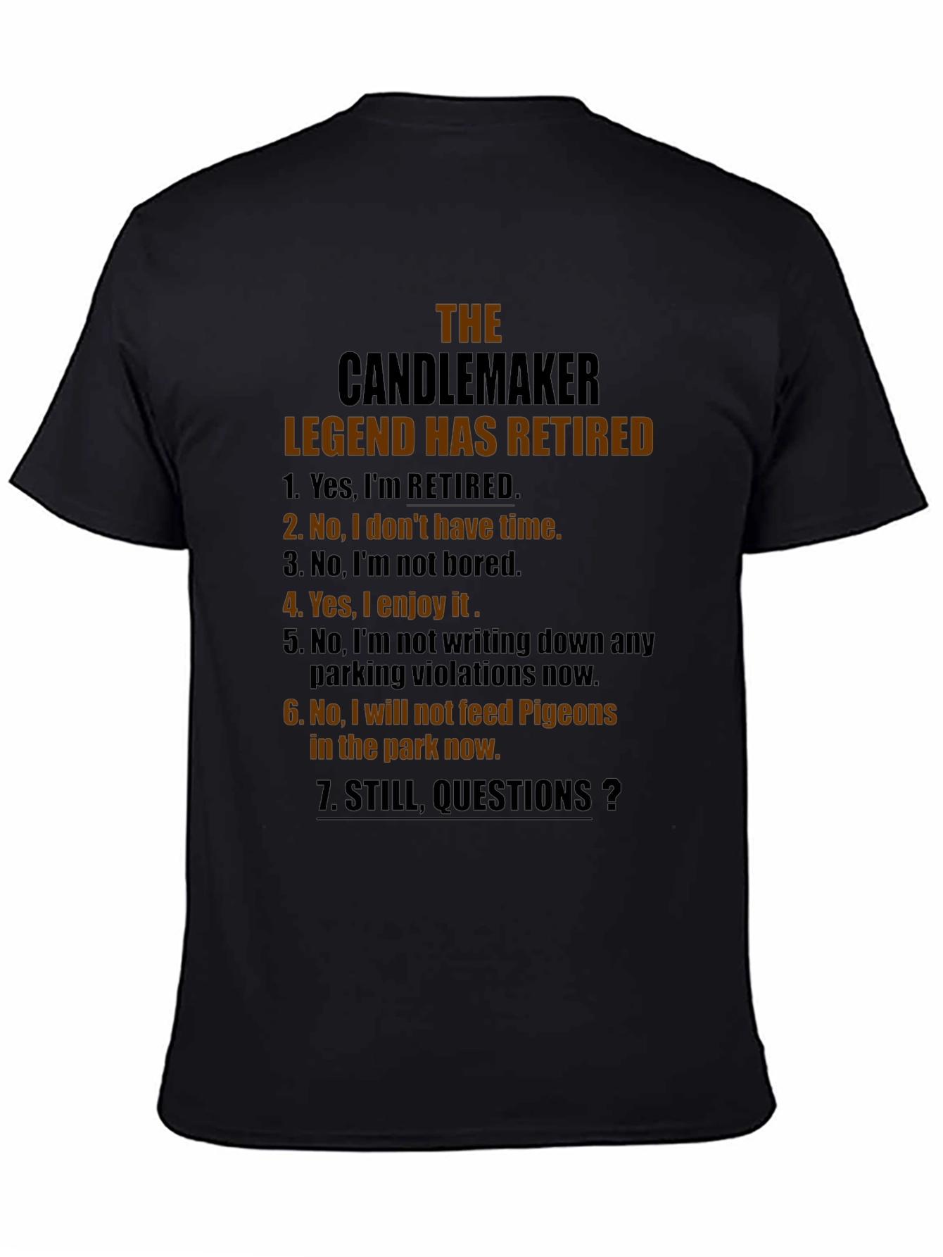 The Candlemaker Legend Retired Novelty Graphic T-Shirt