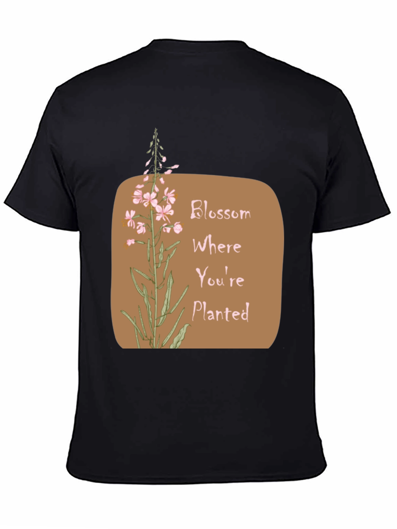 Blossom Where Youre Planted Black T-Shirt