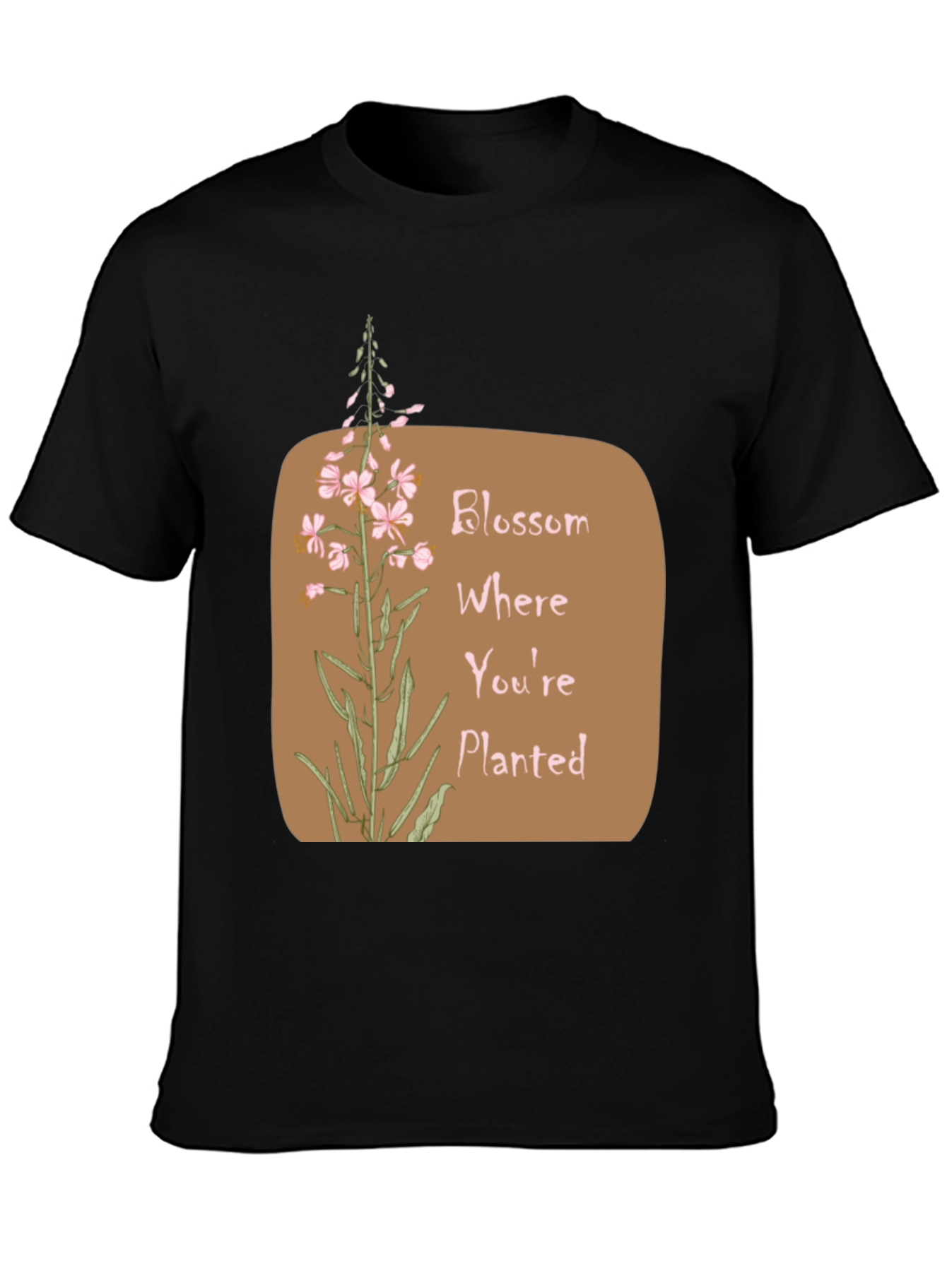 Blossom Where Youre Planted Black T-Shirt