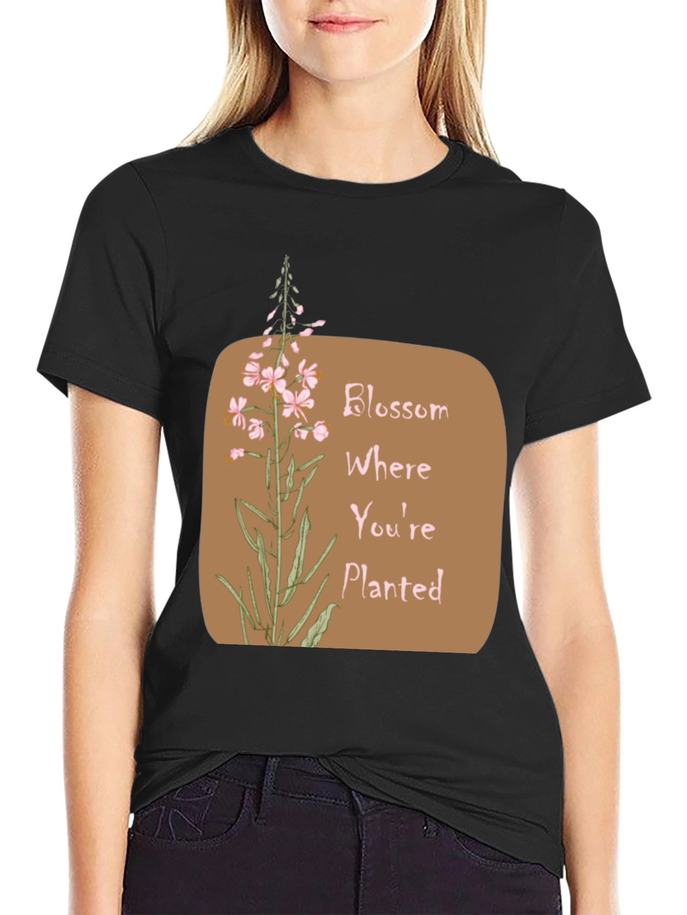 Blossom Where Youre Planted Black T-Shirt