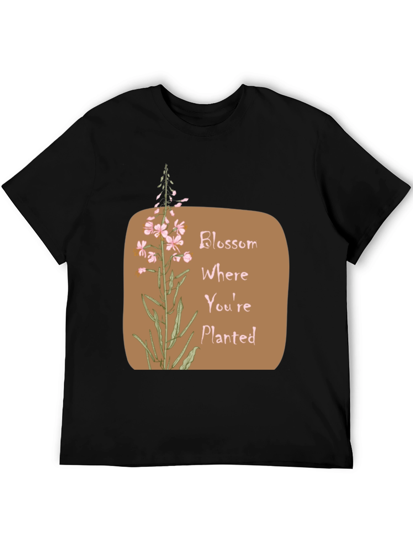 Blossom Where Youre Planted Black T-Shirt