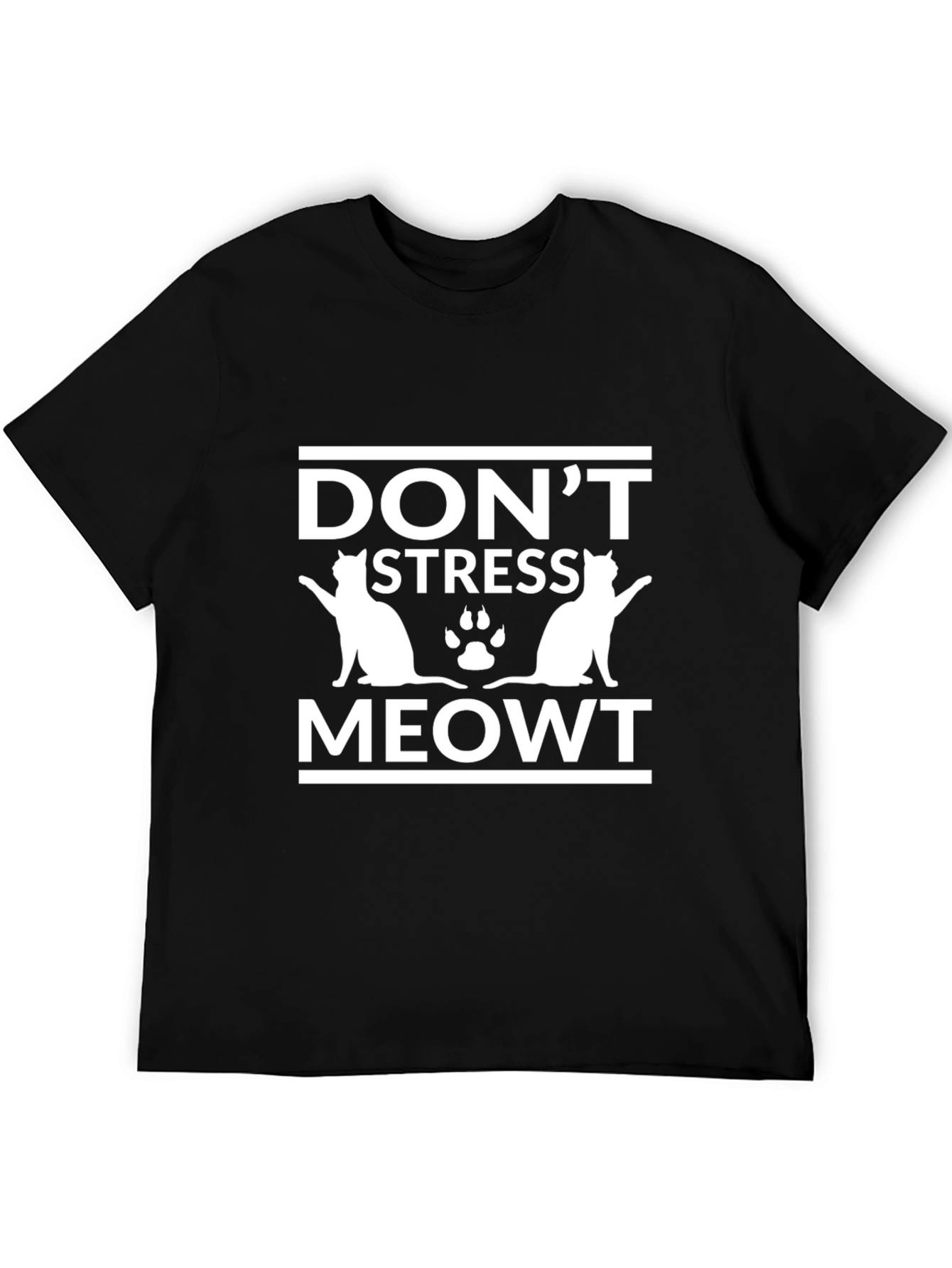 Dont Stress Meowt T-Shirt - Funny Cat Lover Tee